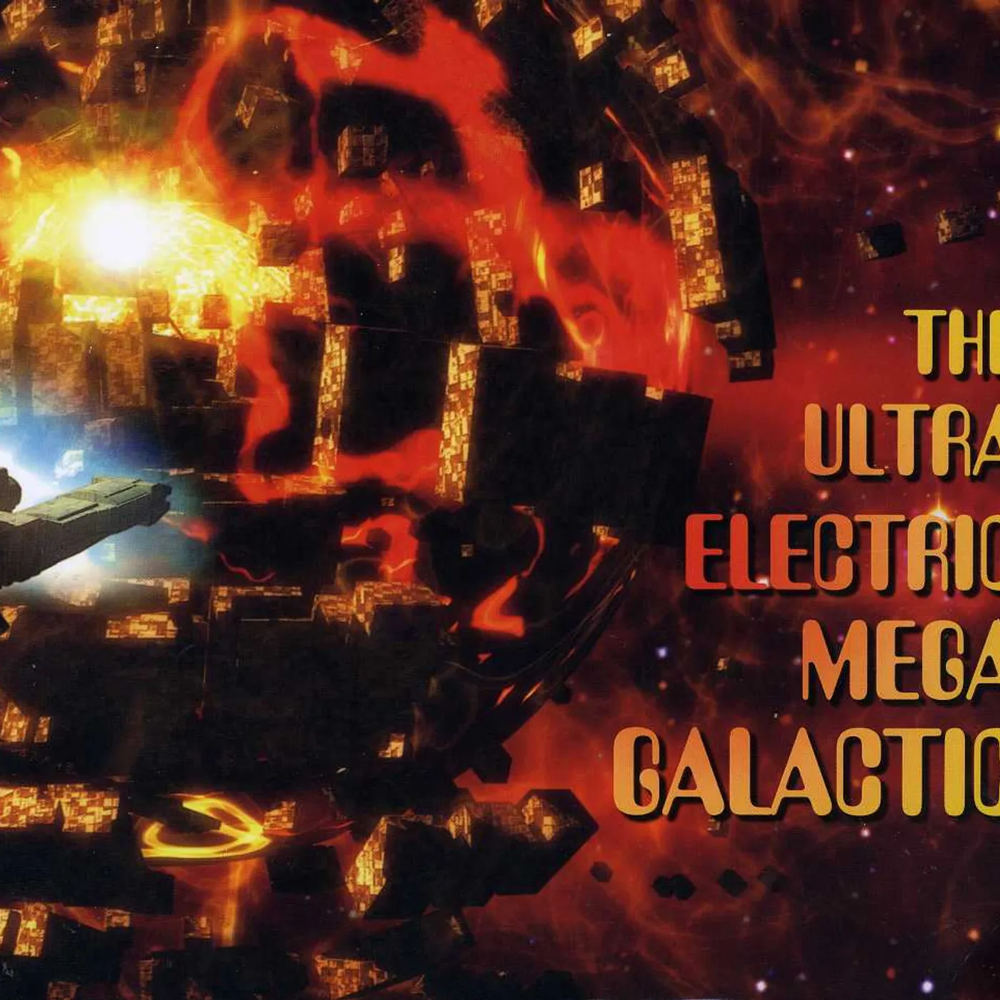 ULTRA ELECTRIC MEGA GALACTIC CD