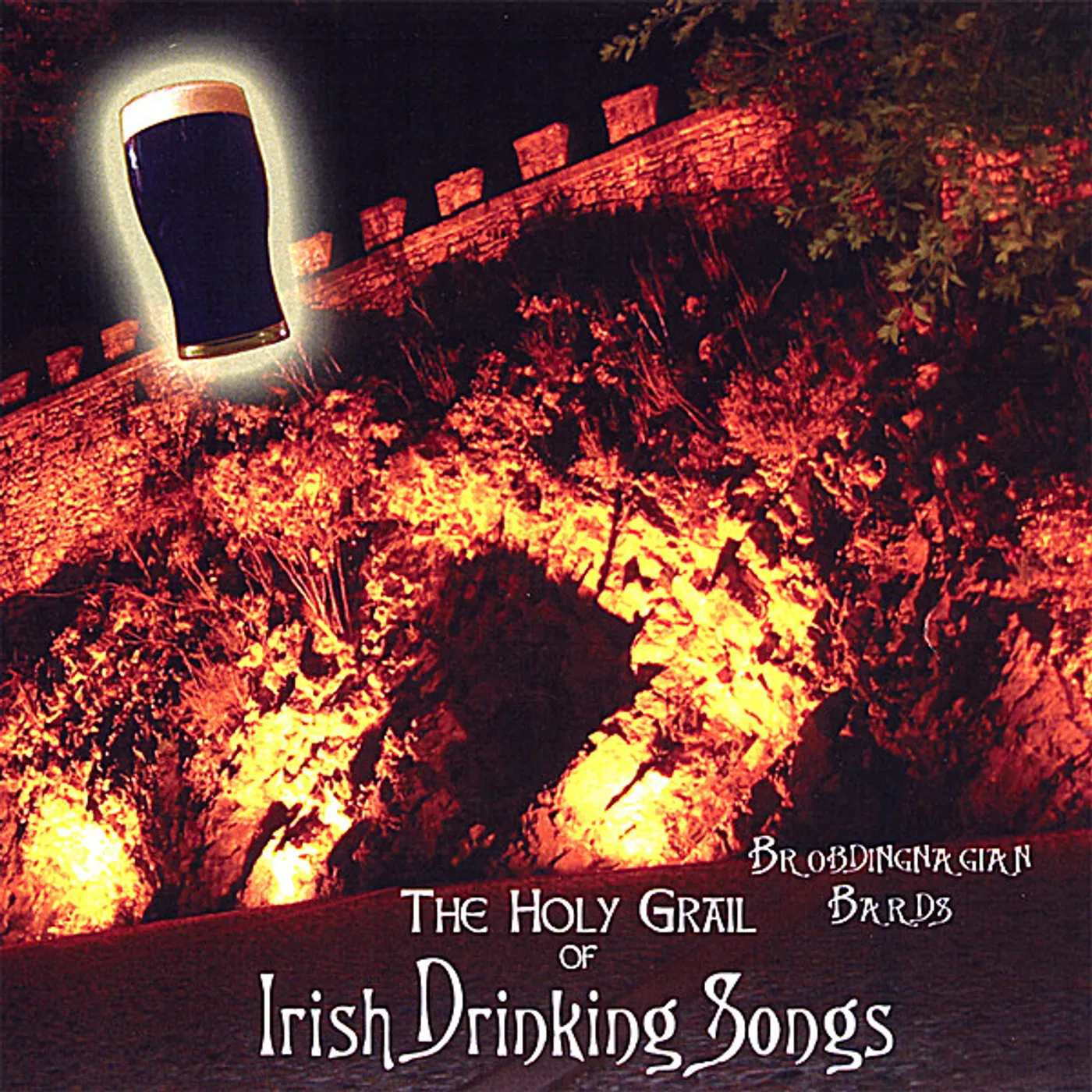 Brobdingnagian Bards HOLY GRAIL OF IRISH DRINKING SONGS CD