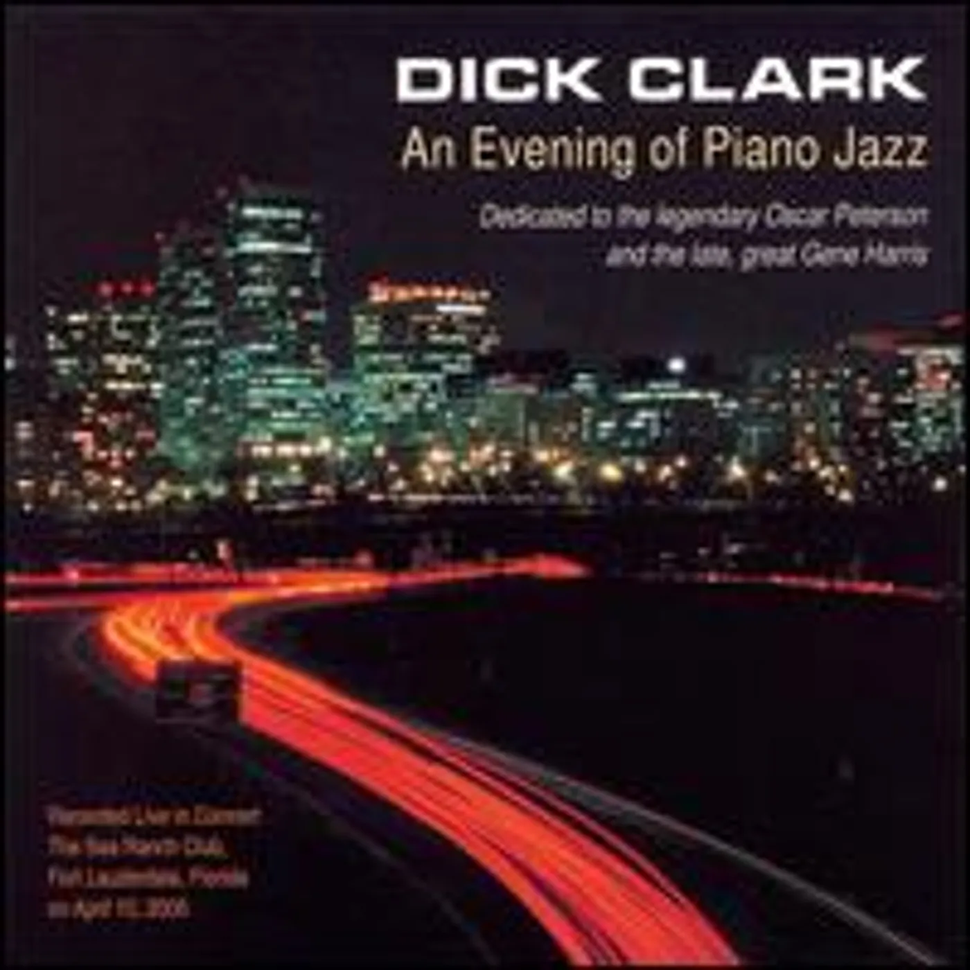 Dick Clark EVENING OF PIANO JAZZ CD