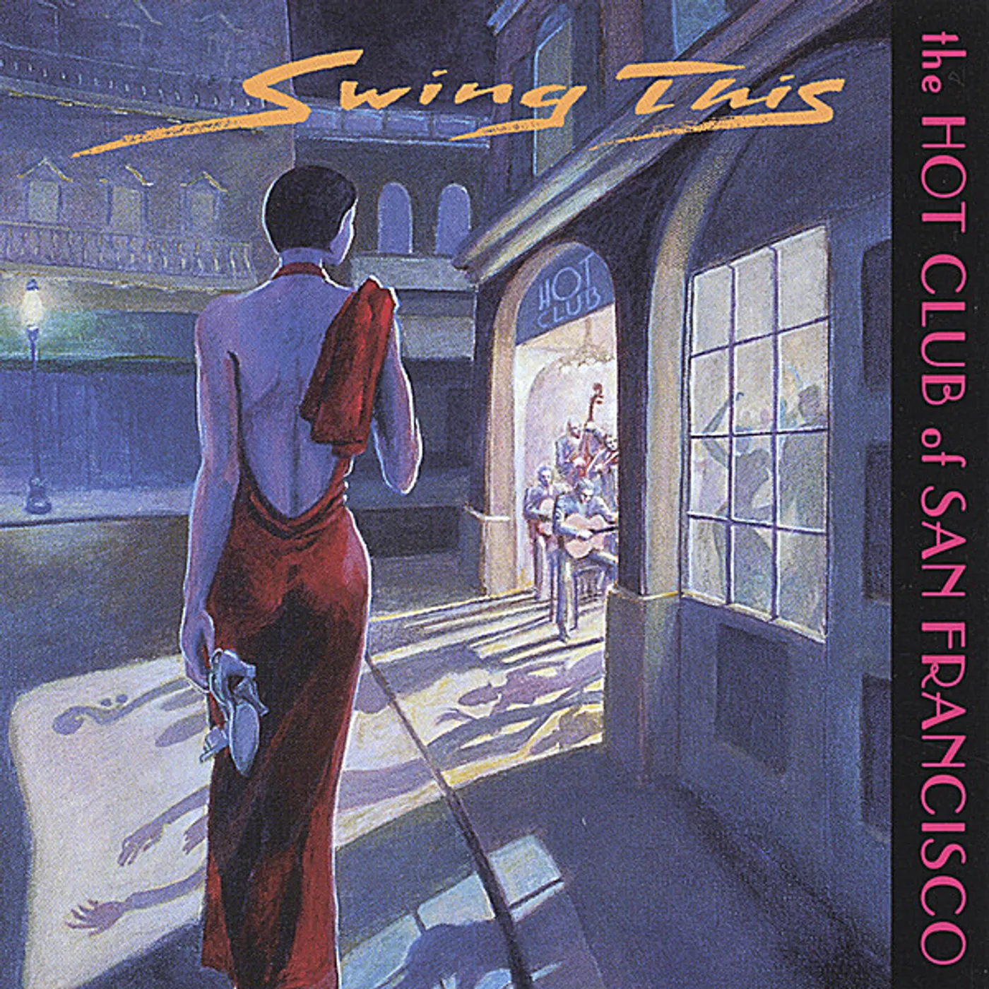 The Hot Club Of San Francisco SWING THIS CD