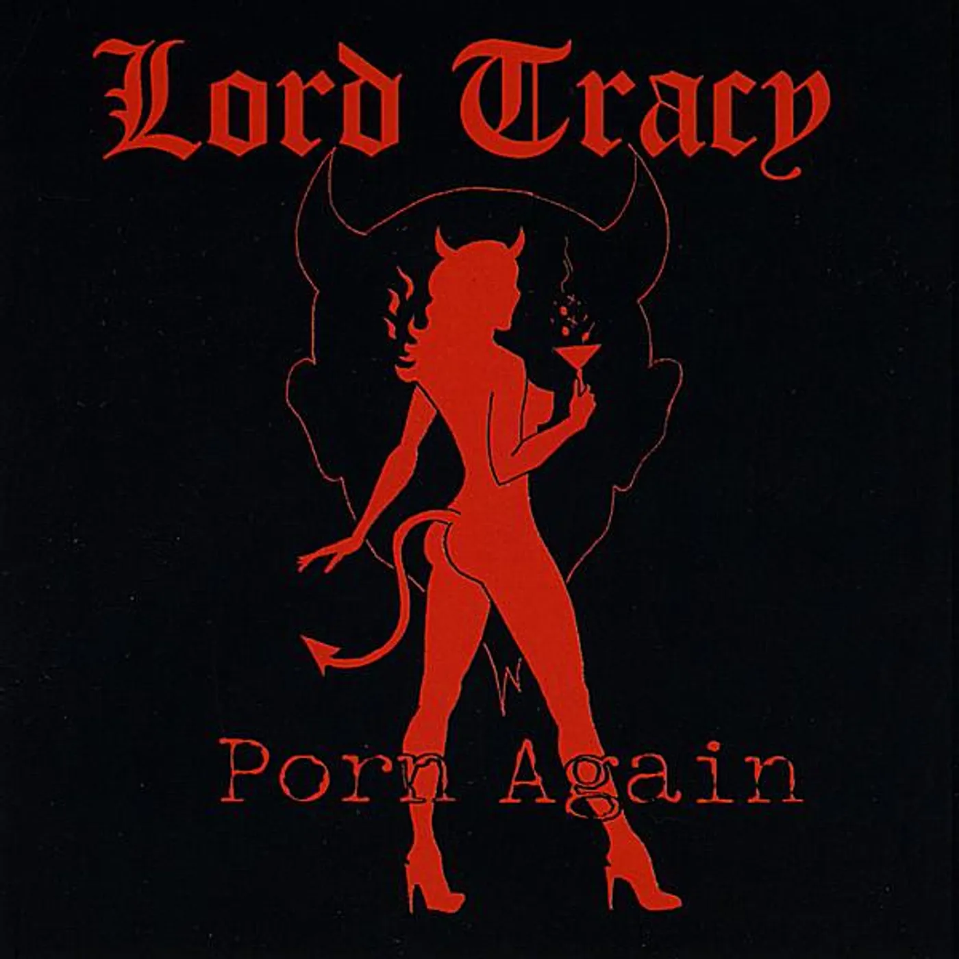 Lord Tracy PORN AGAIN CD