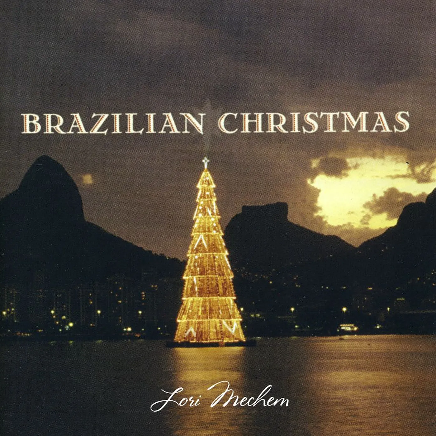 Lori Mechem BRAZILIAN CHRISTMAS CD