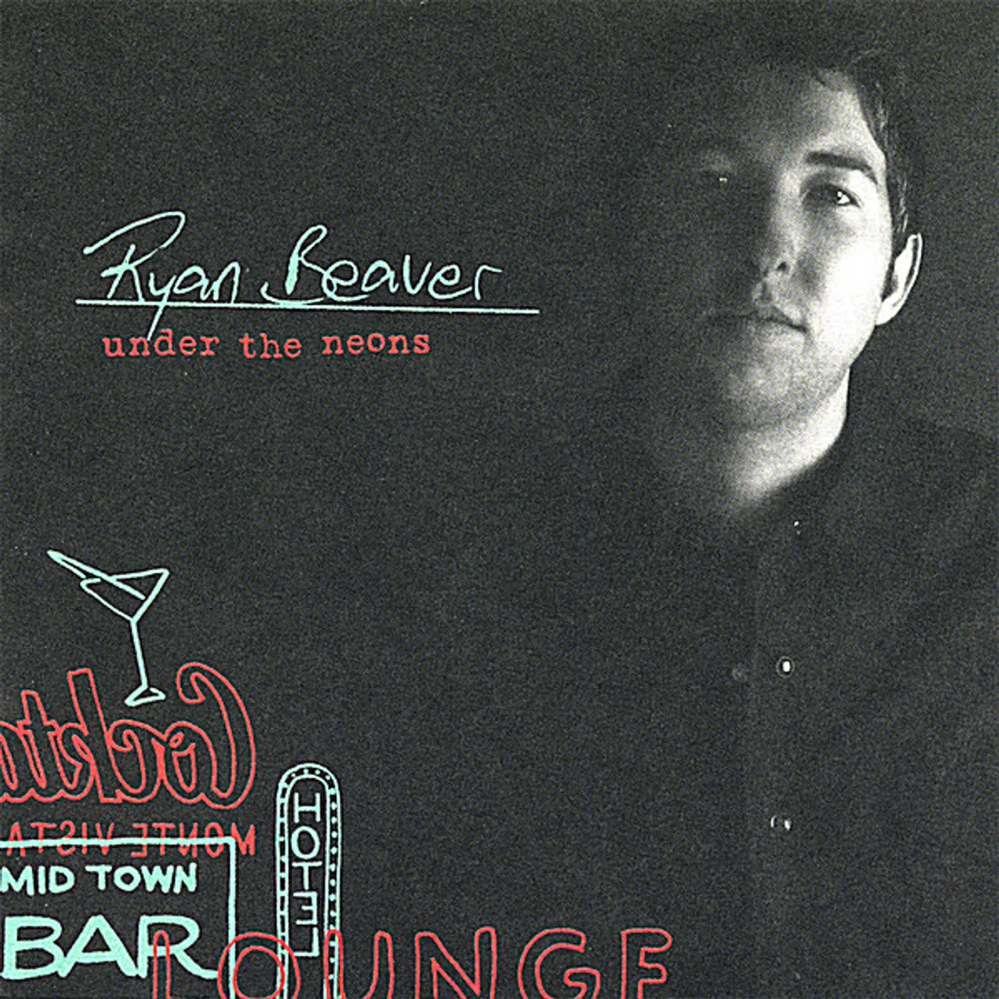 Ryan Beaver UNDER THE NEONS CD