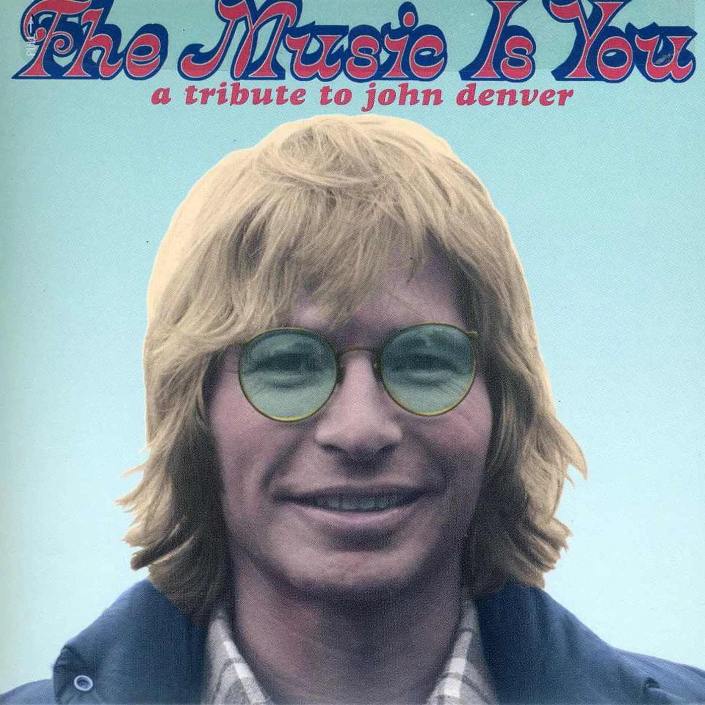 MUSIC IS YOU: A TRIBUTE TO JOHN DENVER / VARIOUS CD