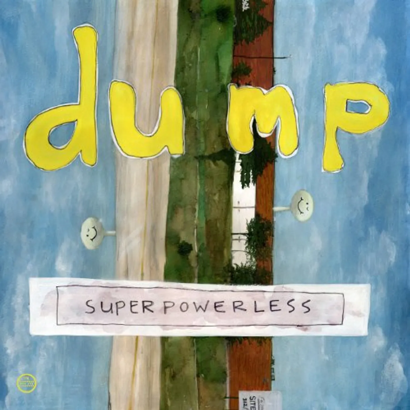 Dump Superpowerless Vinyl Record