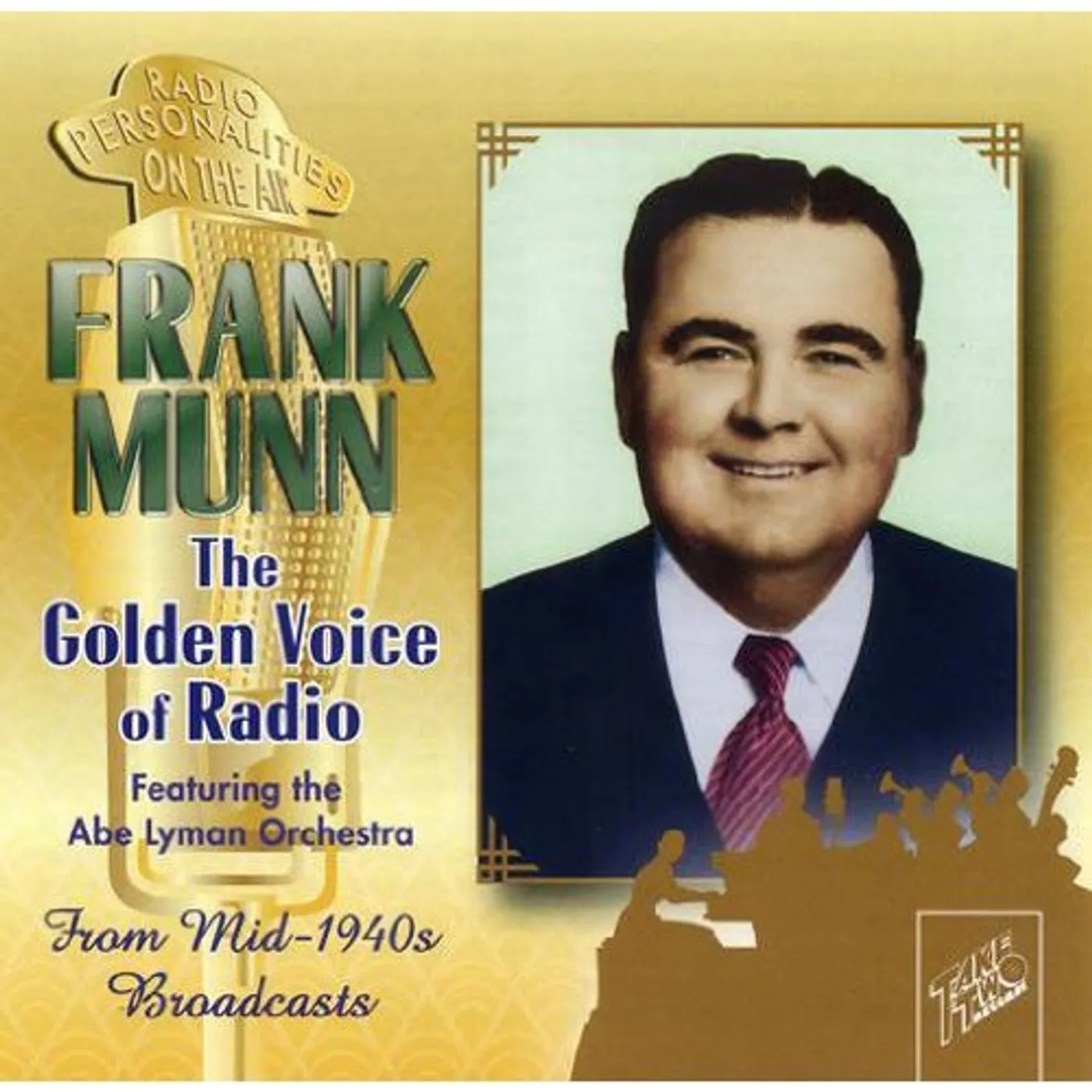 FRANK MUNN - THE GOLDEN VOICE OF RADIO CD