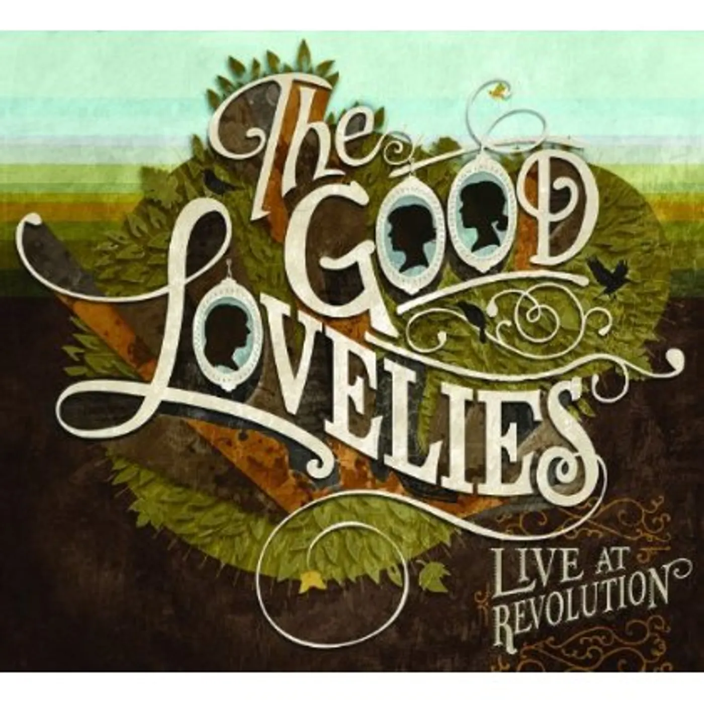 Good Lovelies LIVE AT REVOLUTION CD