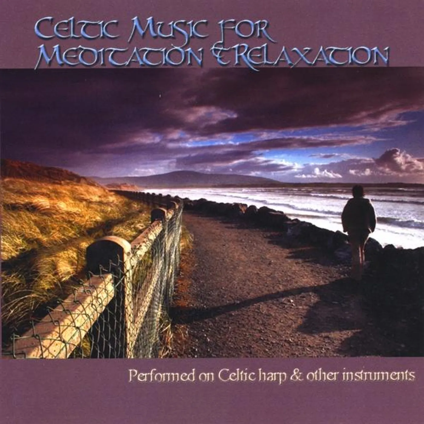 Echoes Of Eire CELTIC MUSIC FOR MEDITATION & RELAXATION CD