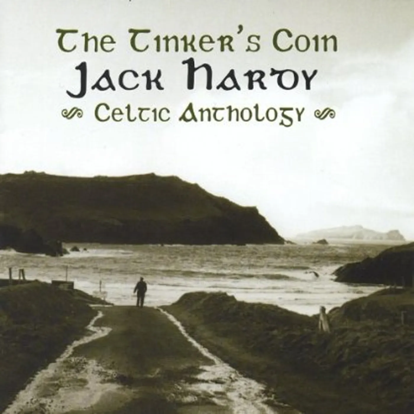 Jack Hardy TINKER'S COIN: CELTIC ANTHOLOGY CD