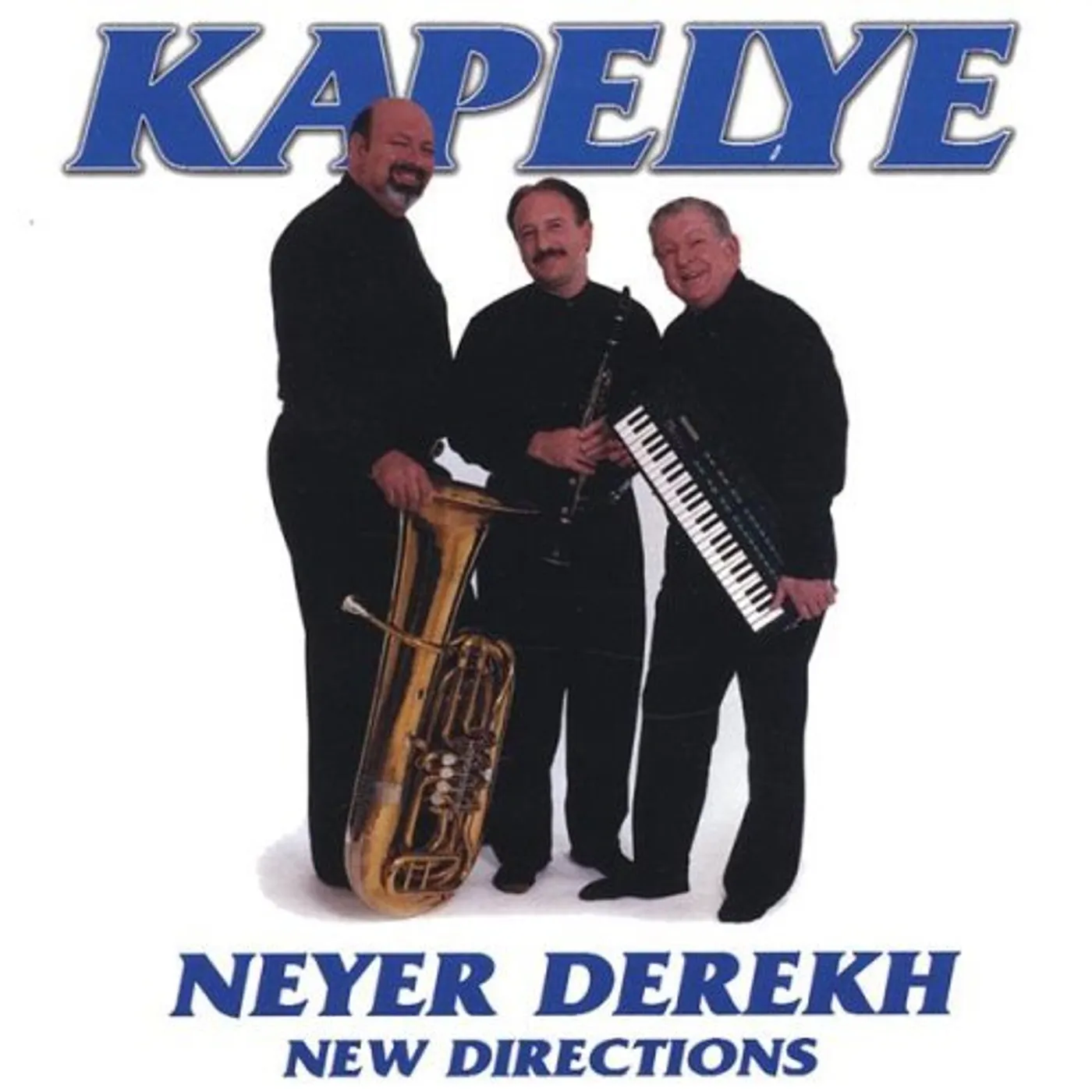 Kapelye NEYER DEREKH: NEW DIRECTIONS CD