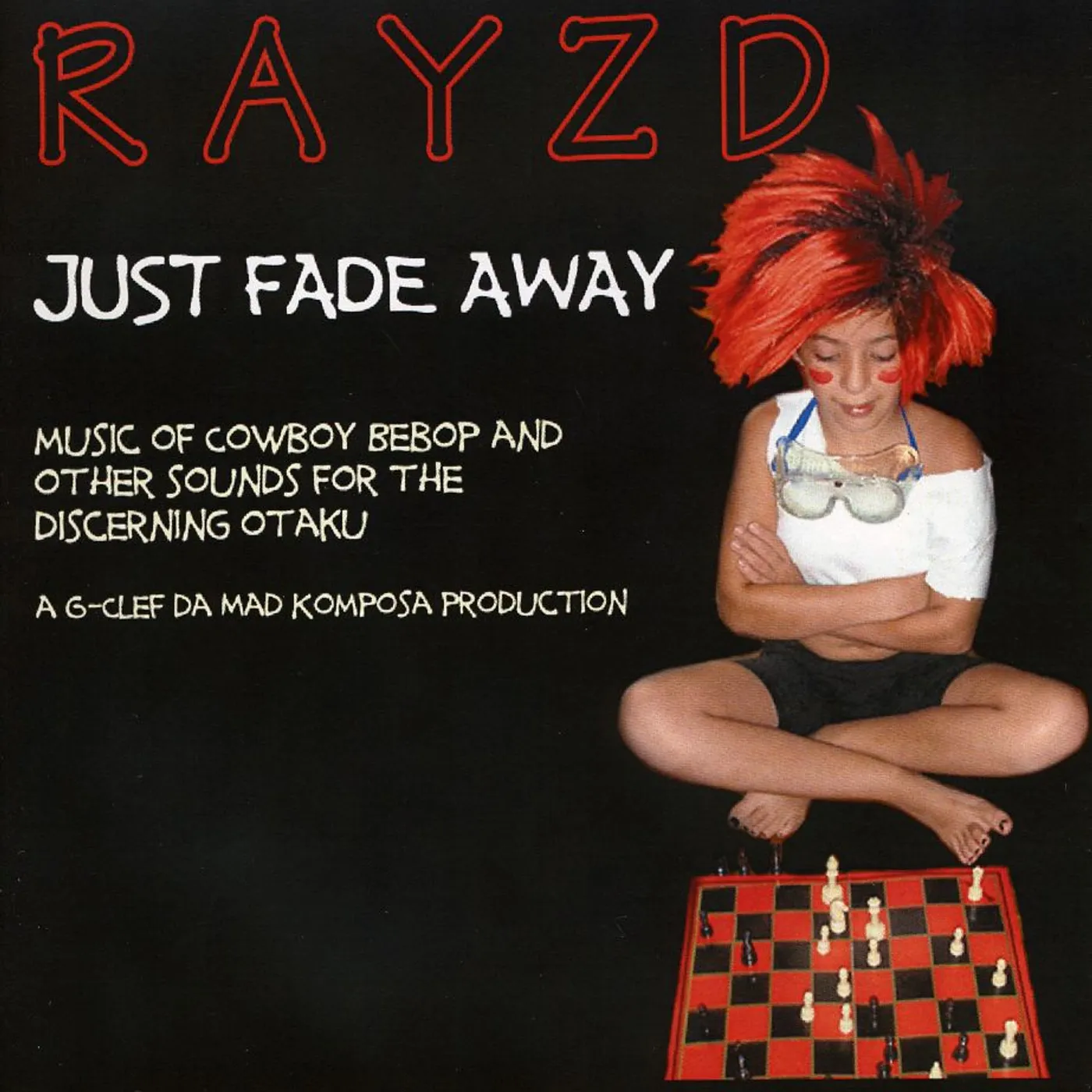 Rayzd JUST FADE AWAY: MUSIC OF COWBOY BEBOP CD