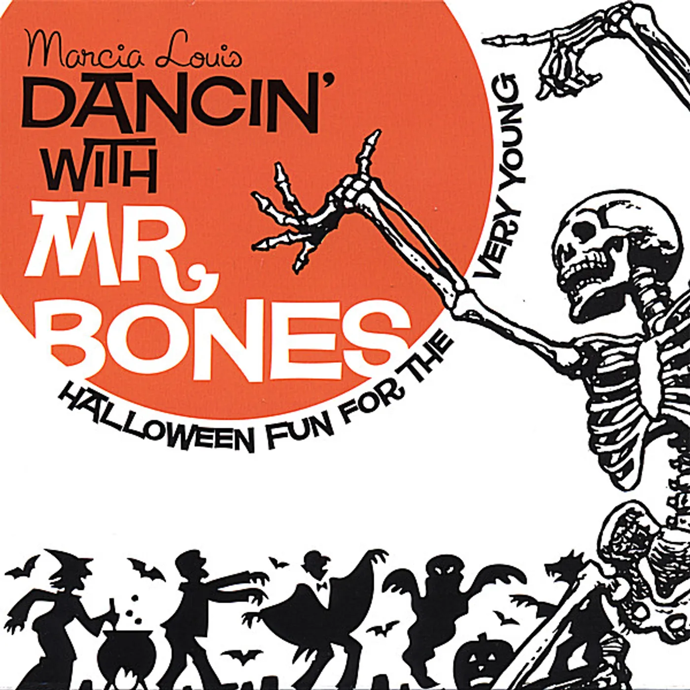 Marcia Louis DANCIN WITH MR BONES: HALLOWEEN FUN CD