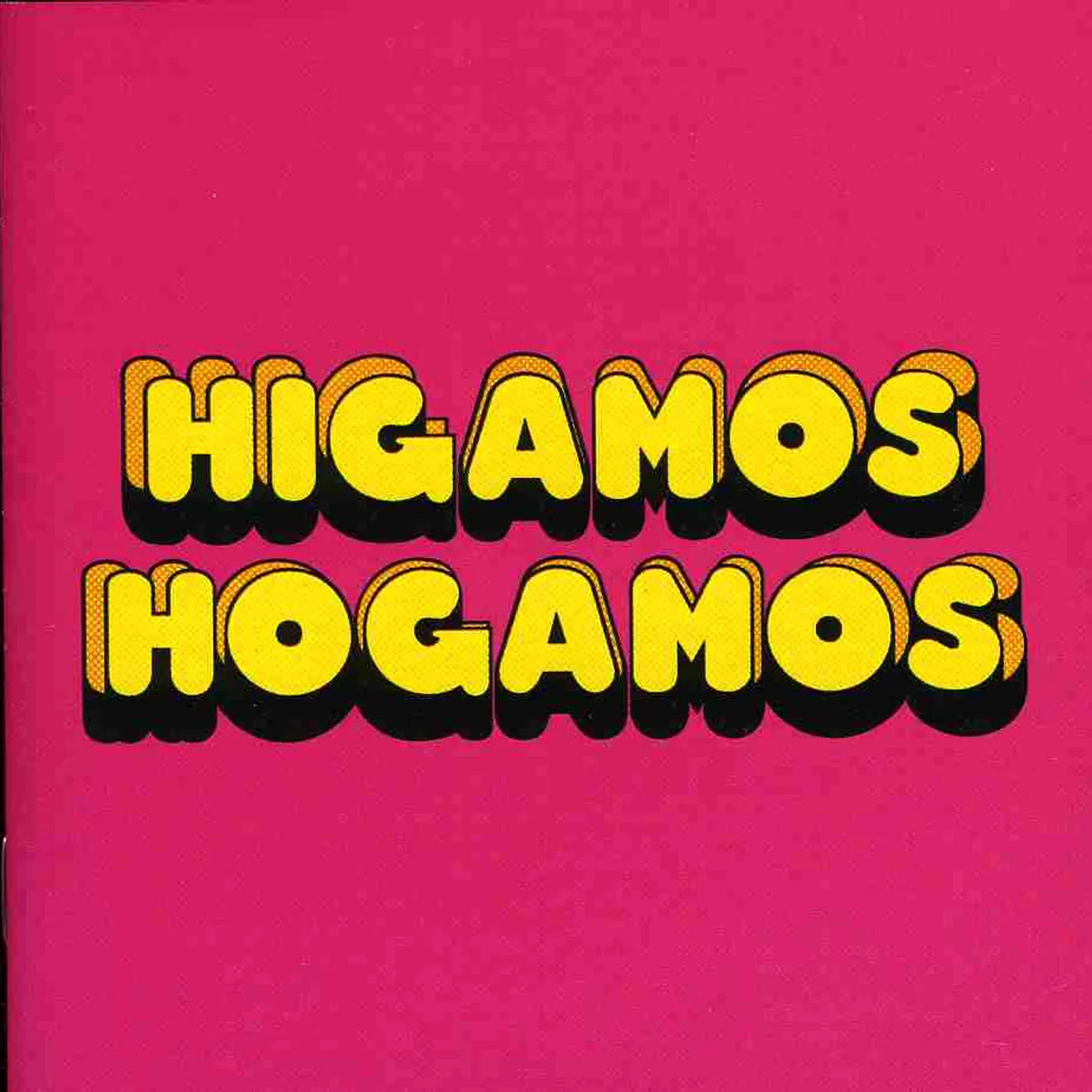 HIGAMOS HOGAMOS CD