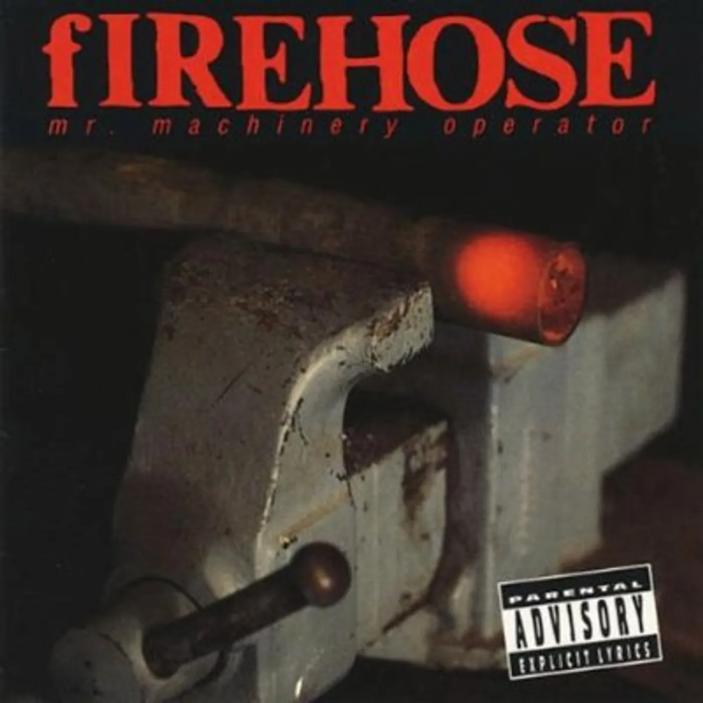 fIREHOSE MR MACHINERY OPERATOR CD