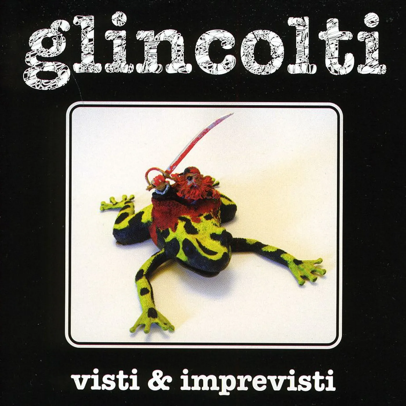 Glincolti VISTI E IMPREVESTI CD