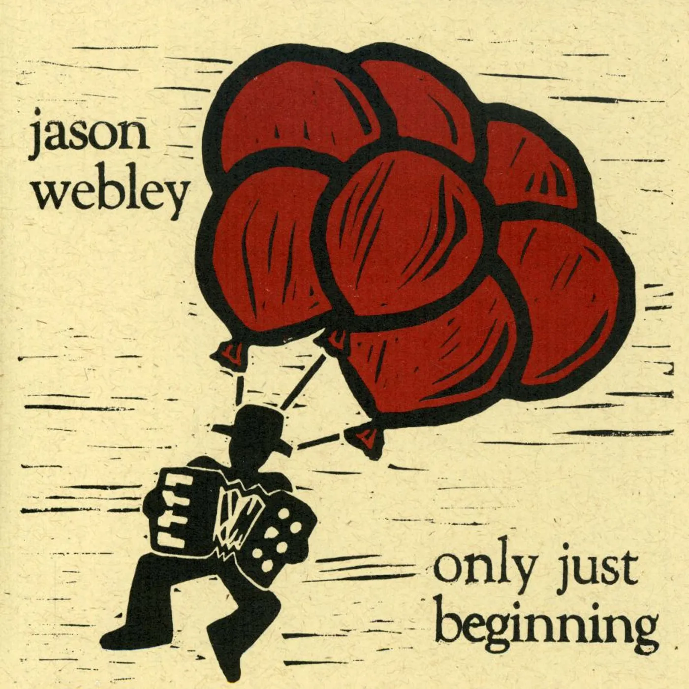 Jason Webley ONLY JUST BEGINNING CD