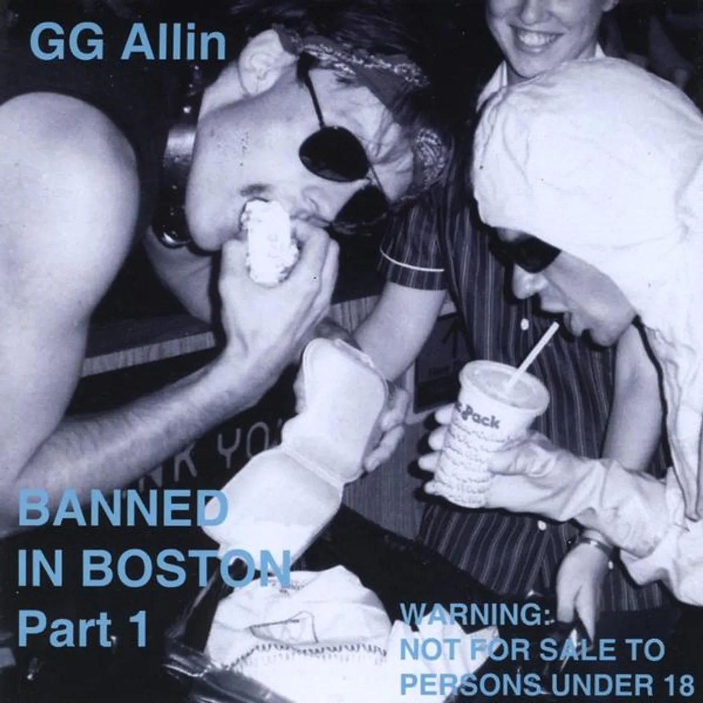GG Allin BANNED IN BOSTON PART 1 CD