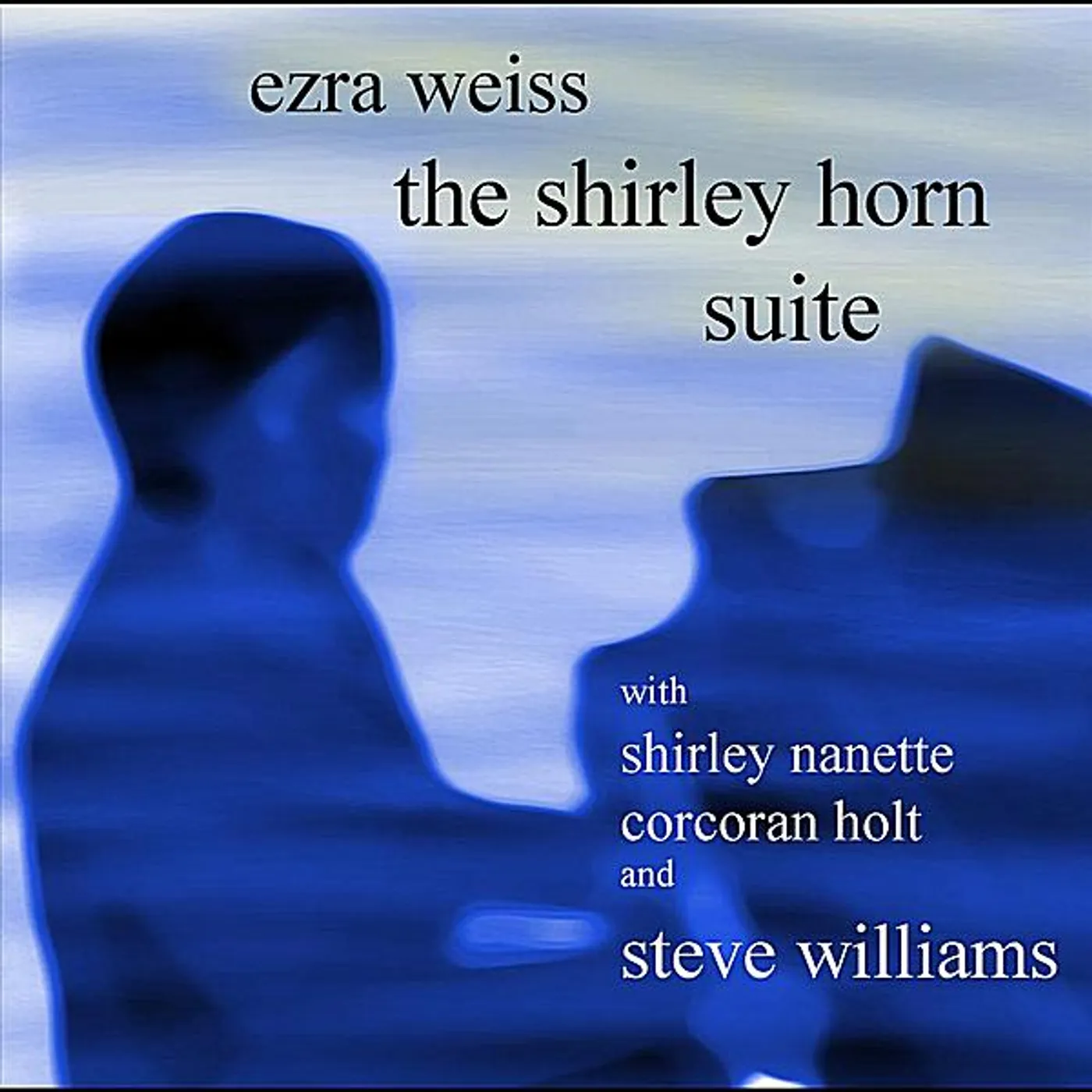 Ezra Weiss SHIRLEY HORN SUITE CD