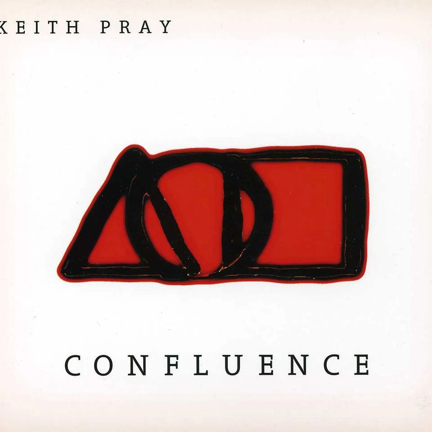 Keith Pray CONFLUENCE CD