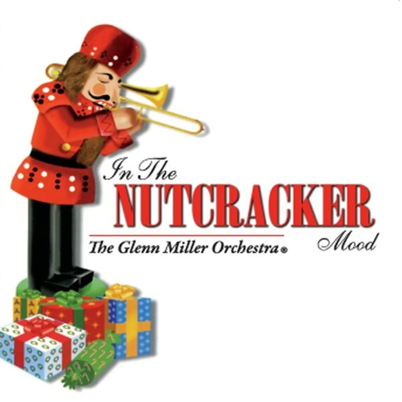 Glenn Miller IN THE NUTCRACKER MOOD CD