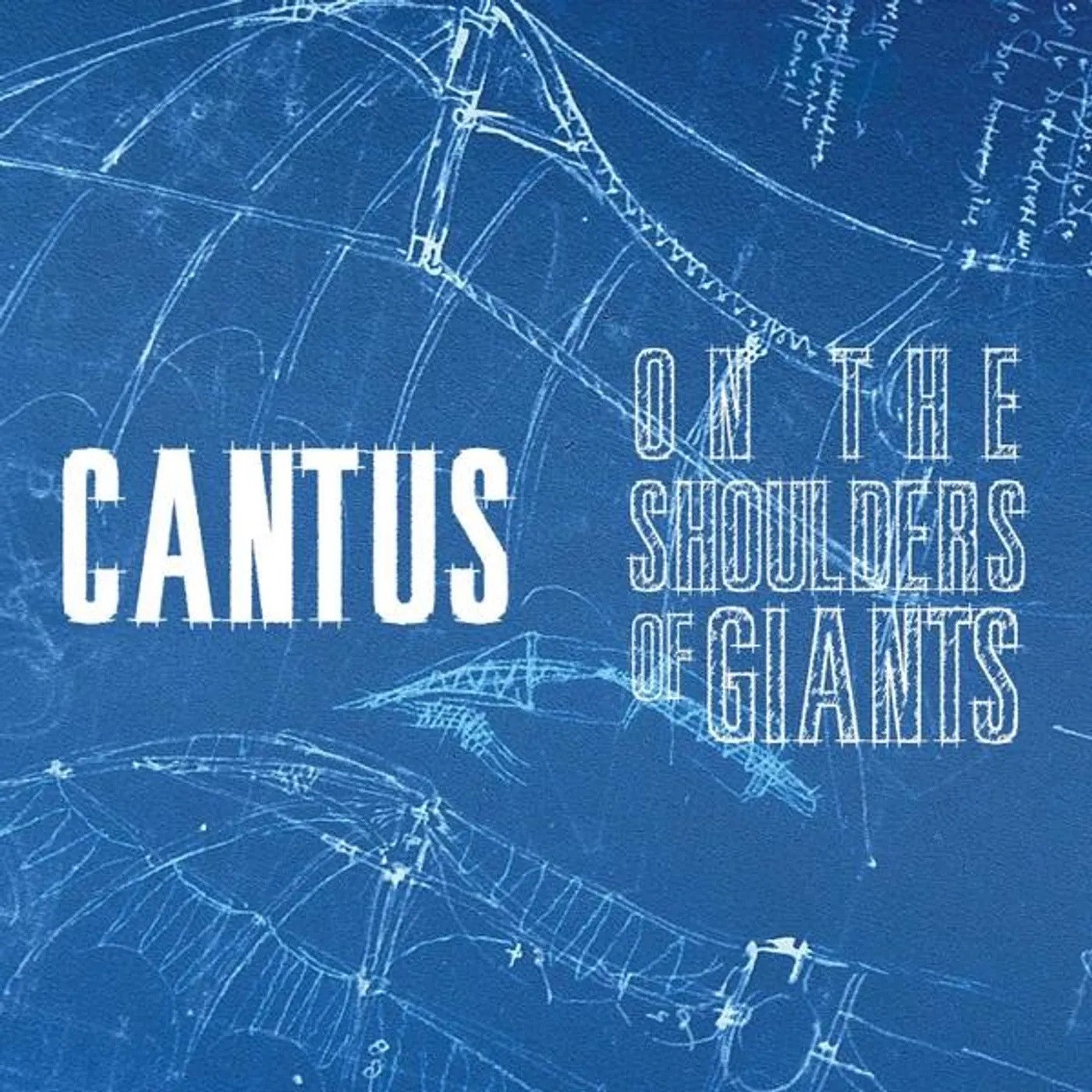 Cantus ON THE SHOULDERS OF GIANTS CD