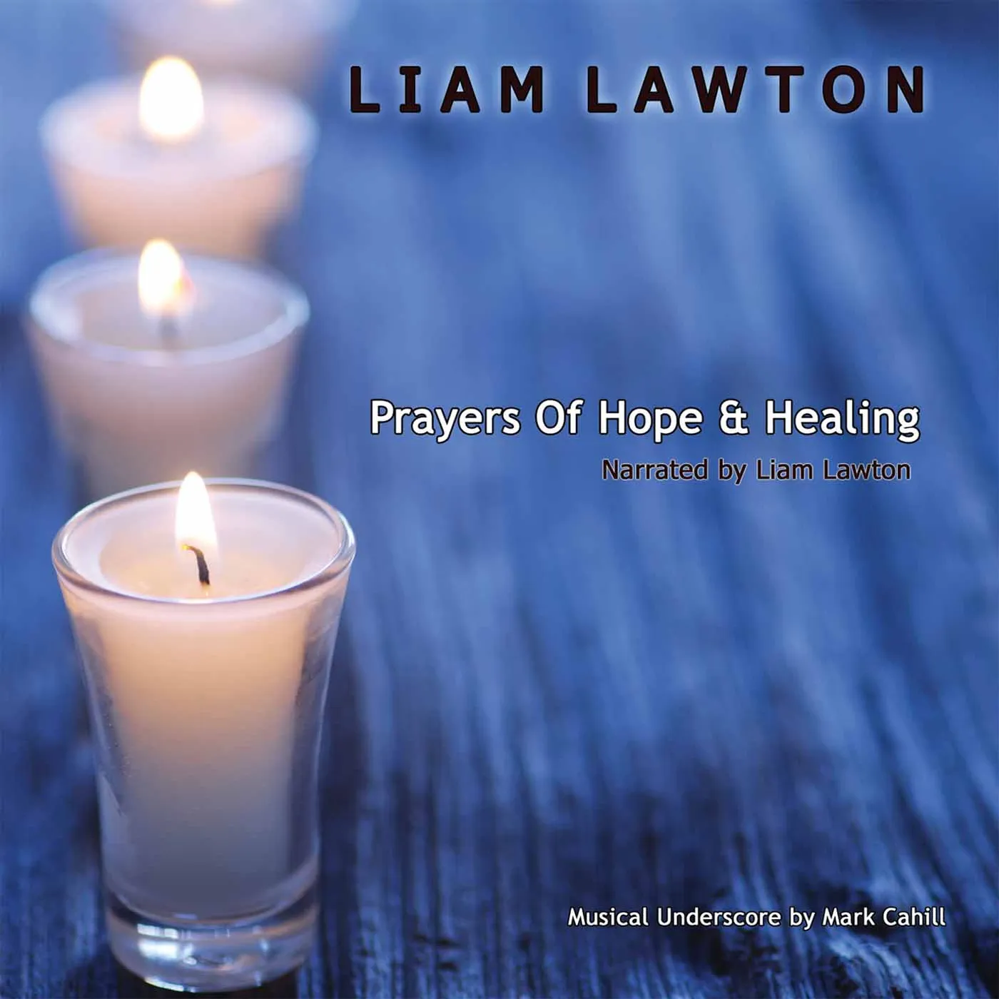 Liam Lawton PRAYERS OF HOPE & HEALING CD