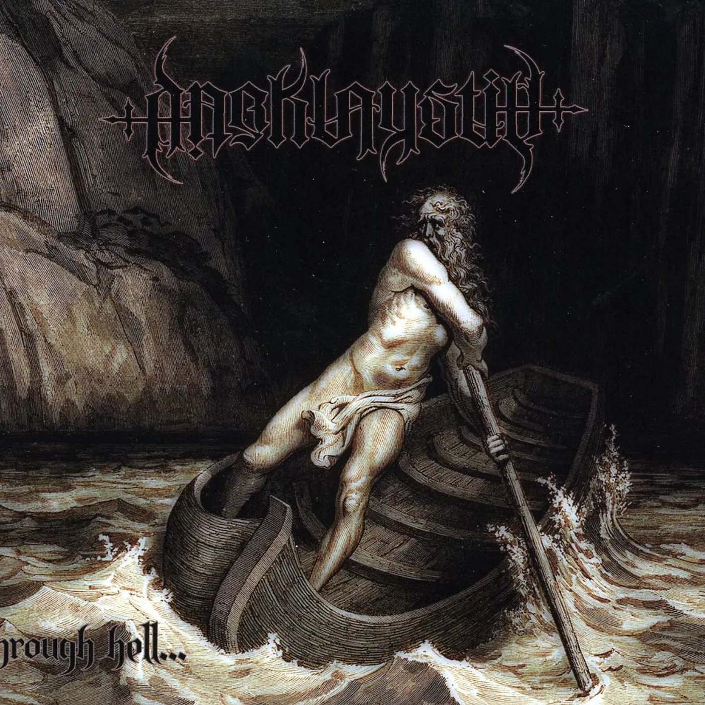 Dark Lay Still THROUGH HELL CD
