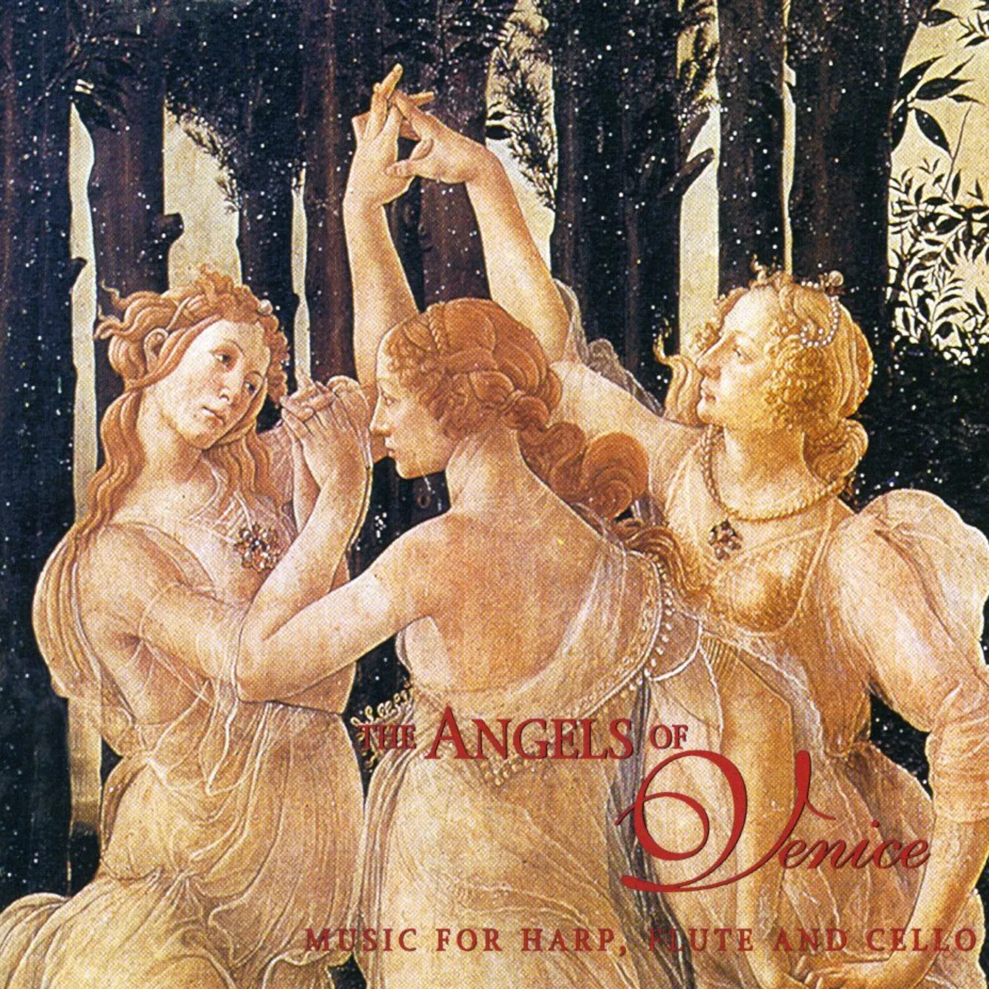 Angels Of Venice MUSIC FOR HARP FLUTE & CELLO CD