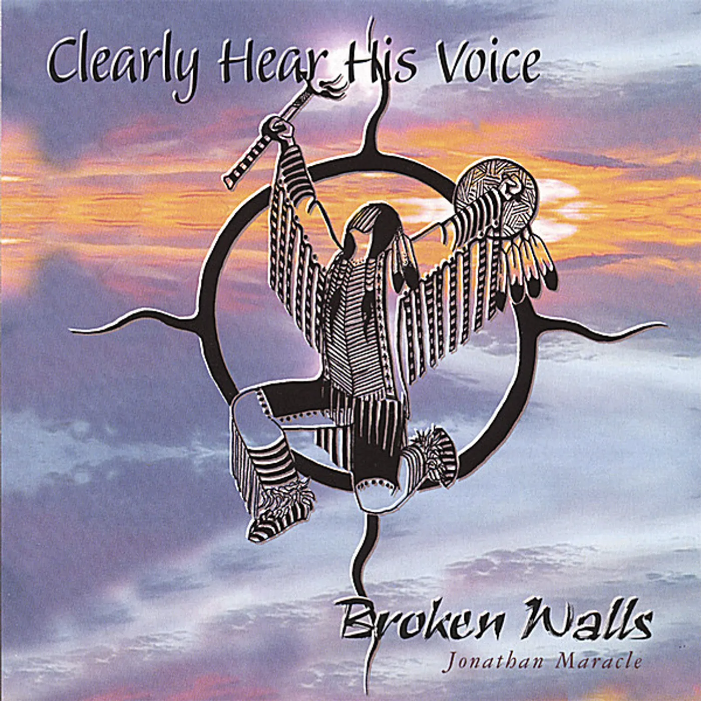 Broken Walls CLEARLY HEAR HIS VOICE CD
