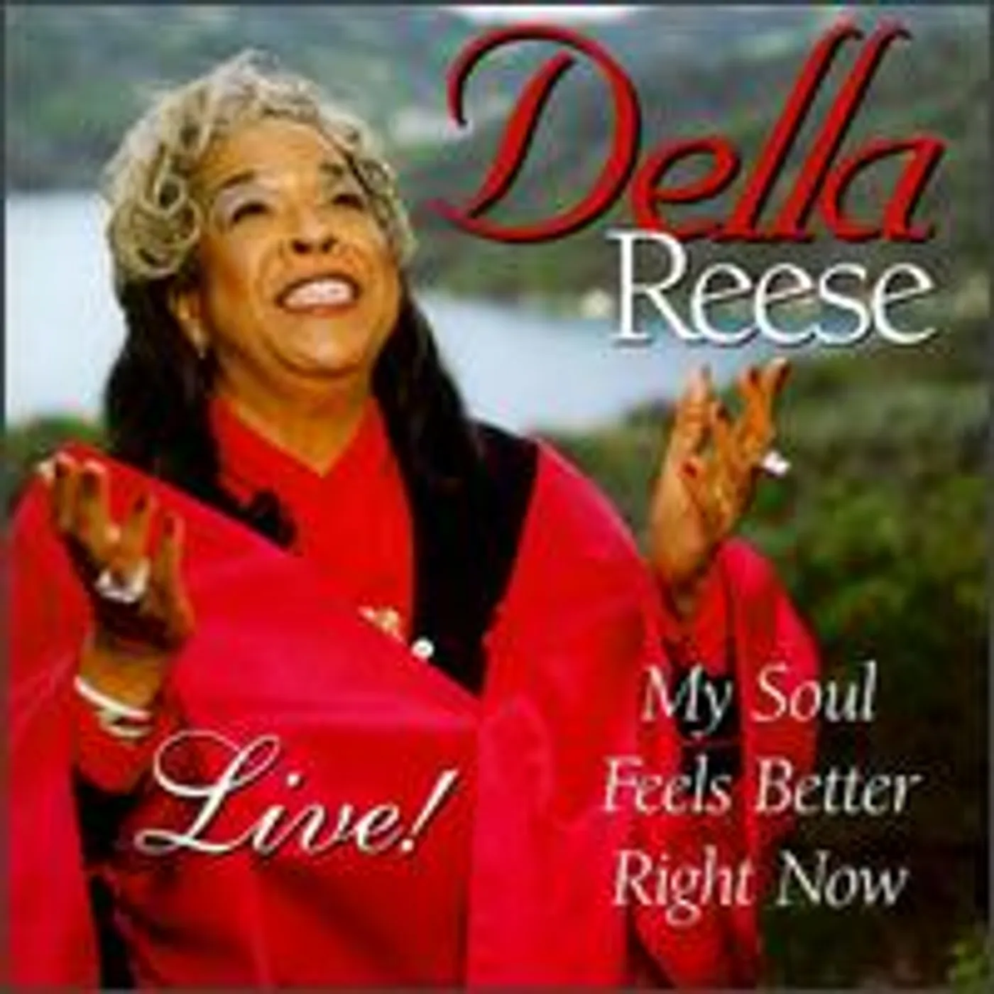 Della Reese MY SOUL FEELS BETTER RIGHT NOW CD