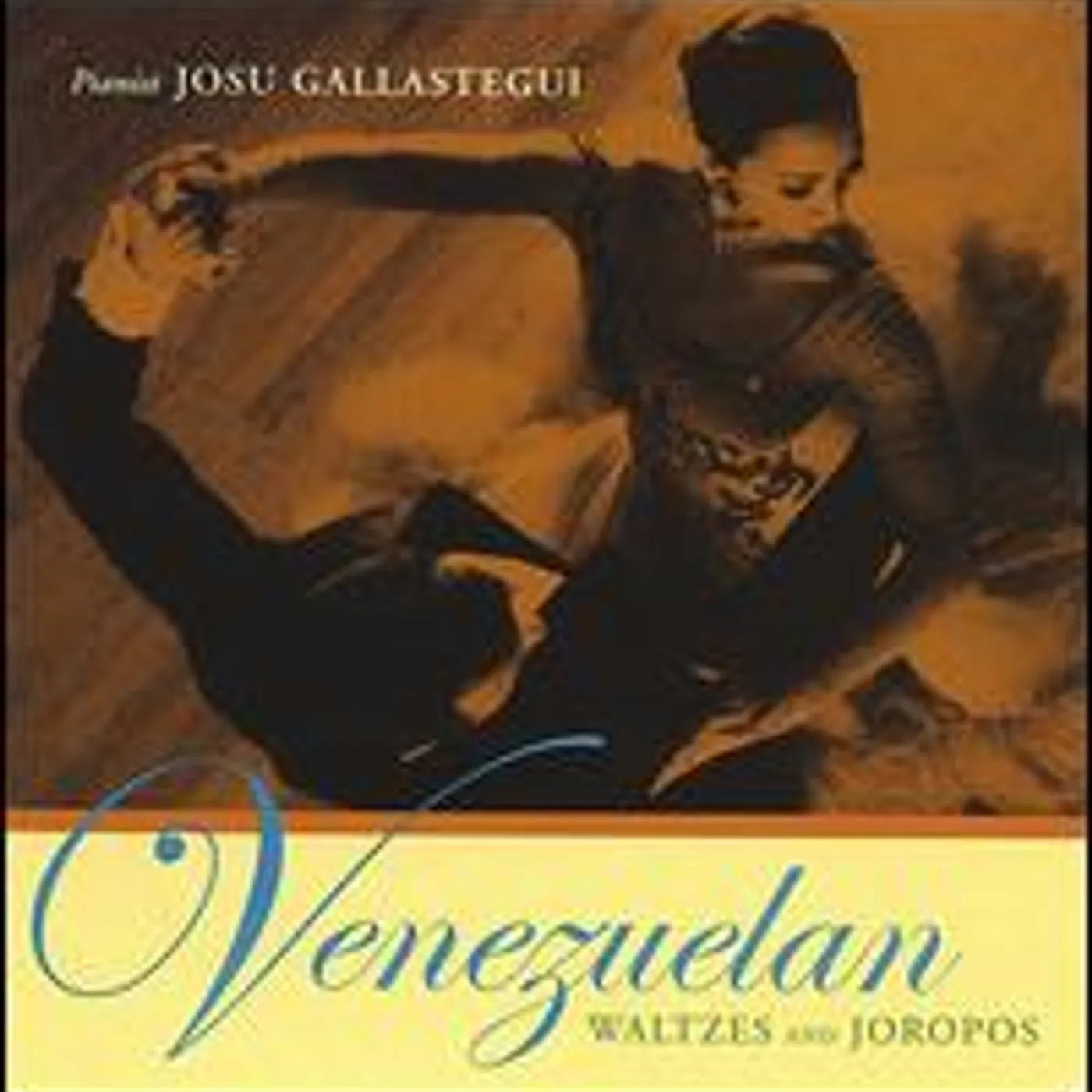 Josu Gallastegui VENEZUELAN WALTZES & JOROPOS CD