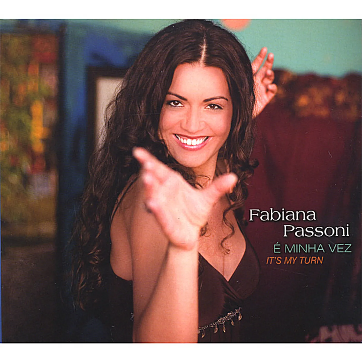 Fabiana Passoni E MINHA VEZ CD