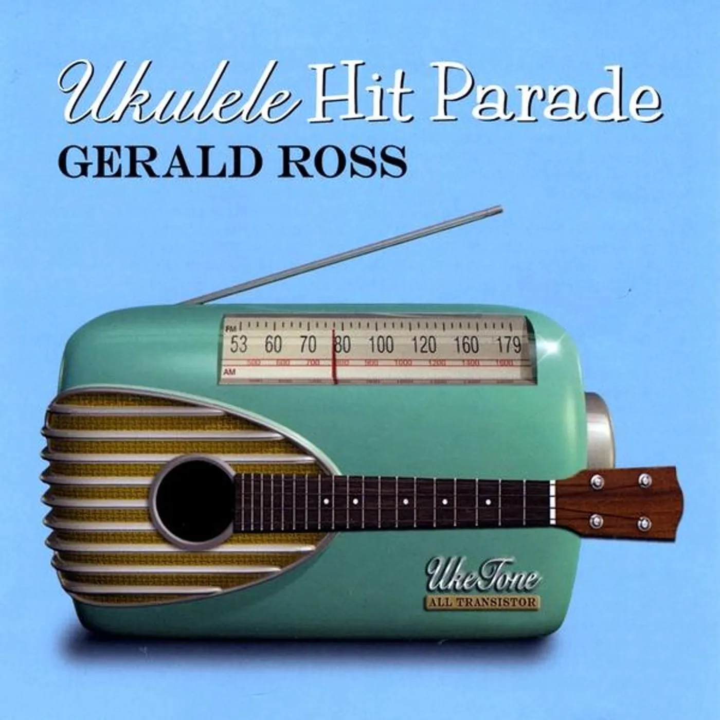 Gerald Ross UKULELE HIT PARADE CD