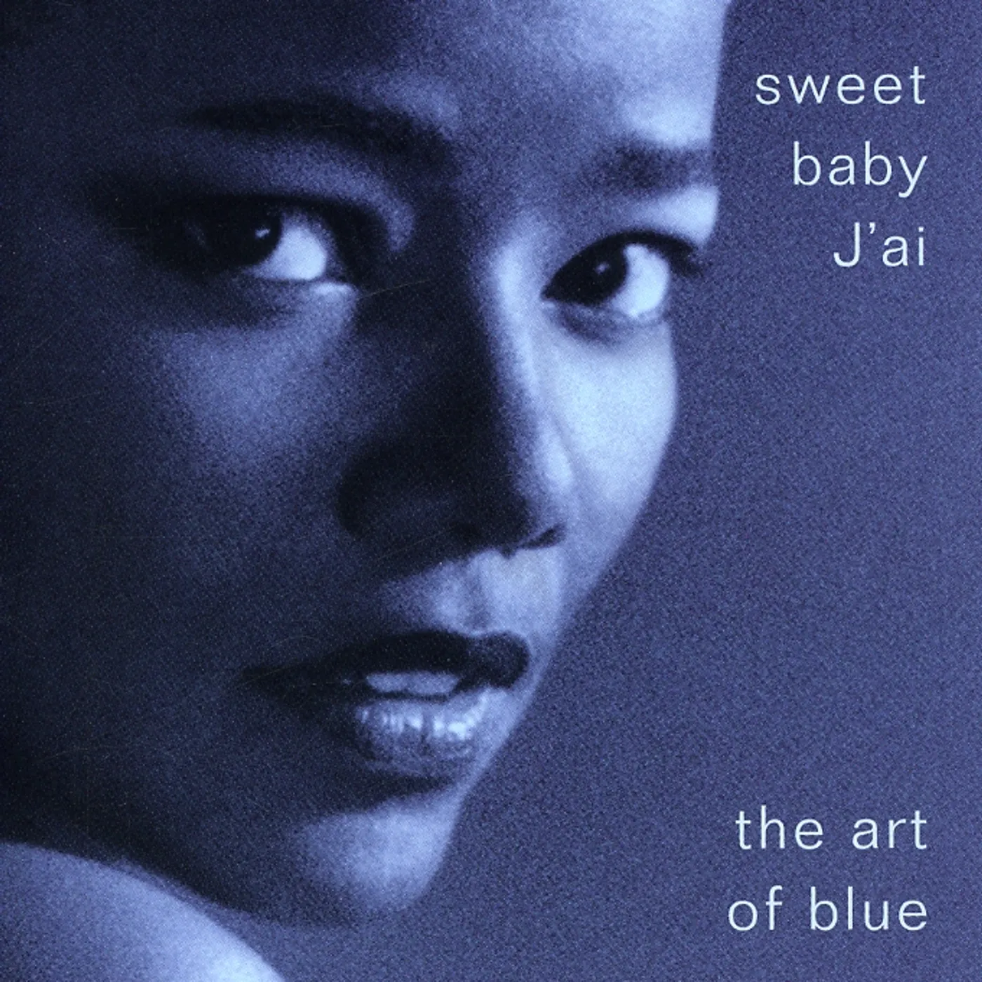 Sweet Baby J'ai ART OF BLUE CD