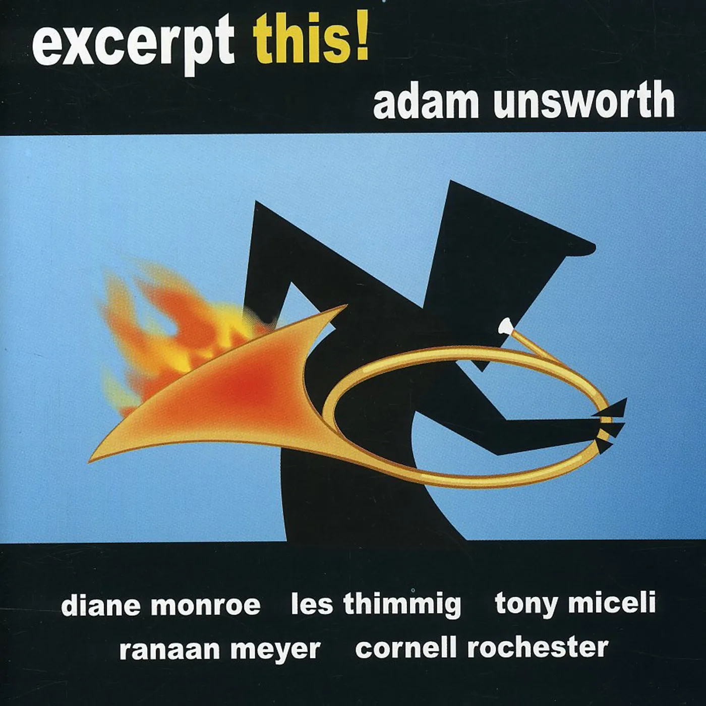 Adam Unsworth EXCERPT THIS CD