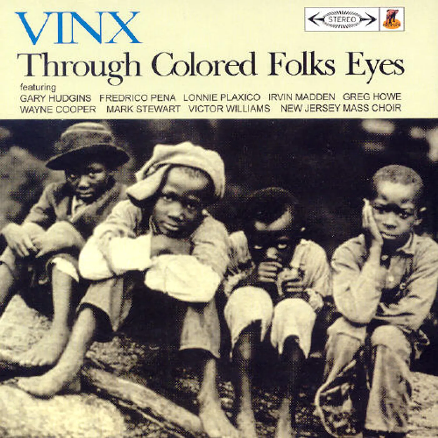Vinx THROUGH COLORED FOLKS EYES CD