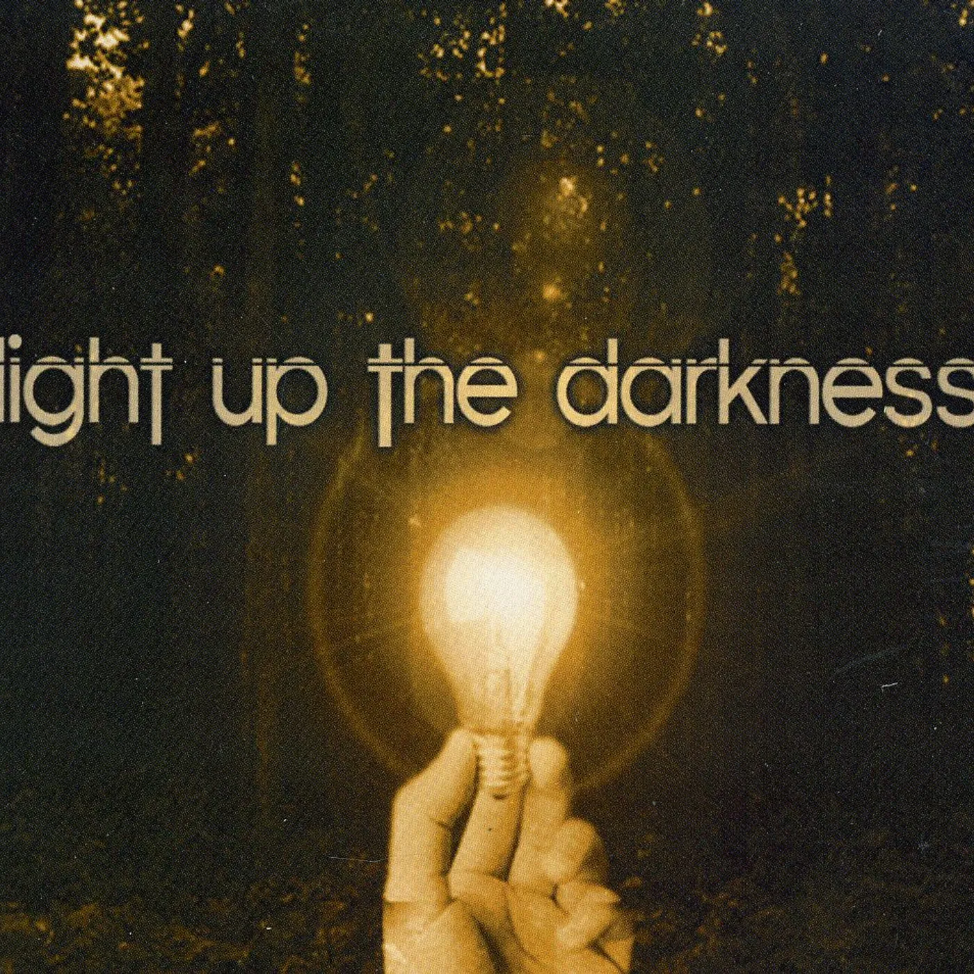 LIGHT UP THE DARKNESS CD