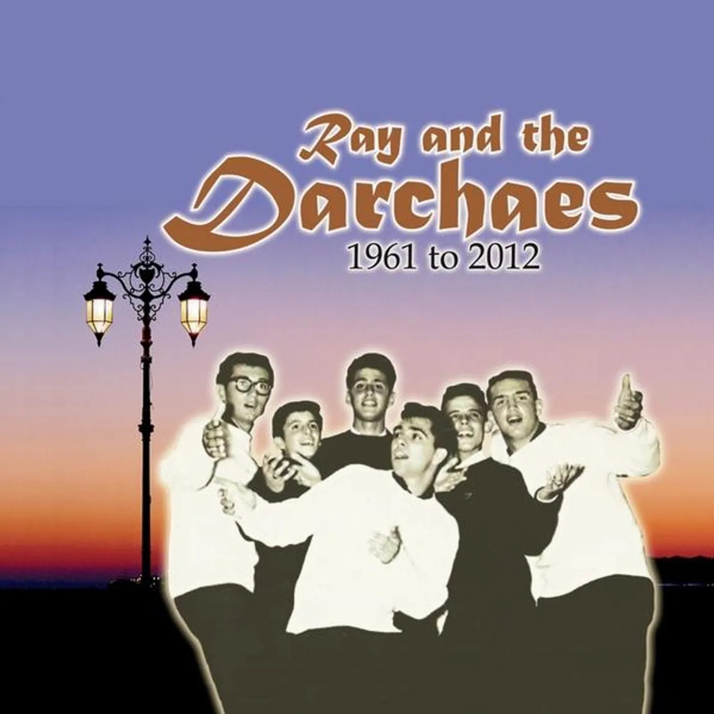 Ray and the Darchaes RAY & DARCHAES 1961-2012 CD