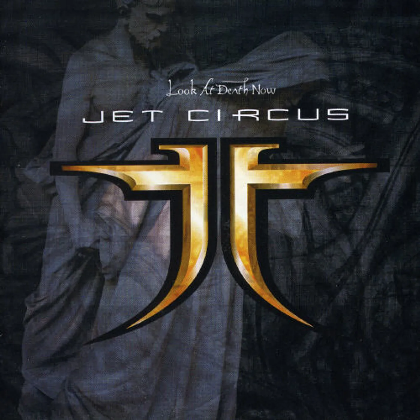 Jet Circus LOOK AT DEATH NOW CD