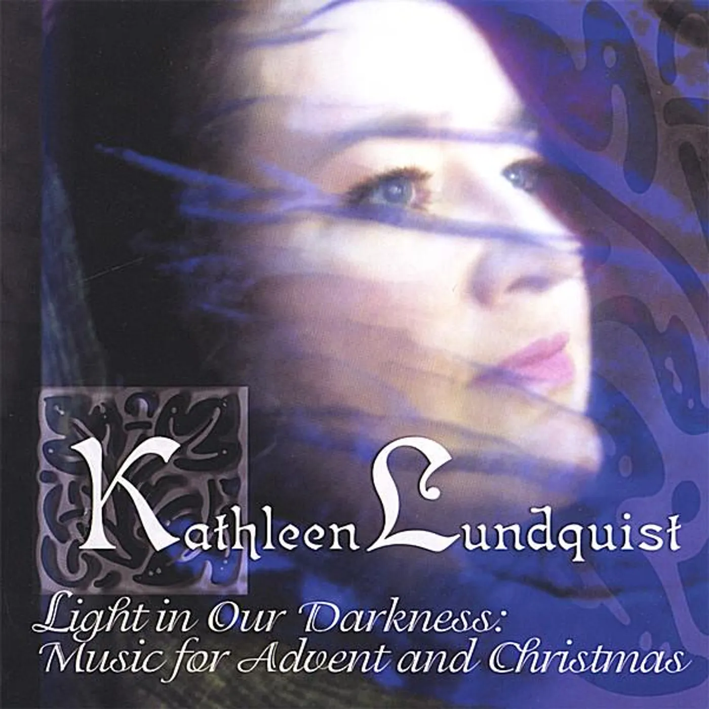 Kathleen Lundquist LIGHT IN OUR DARKNESS CD