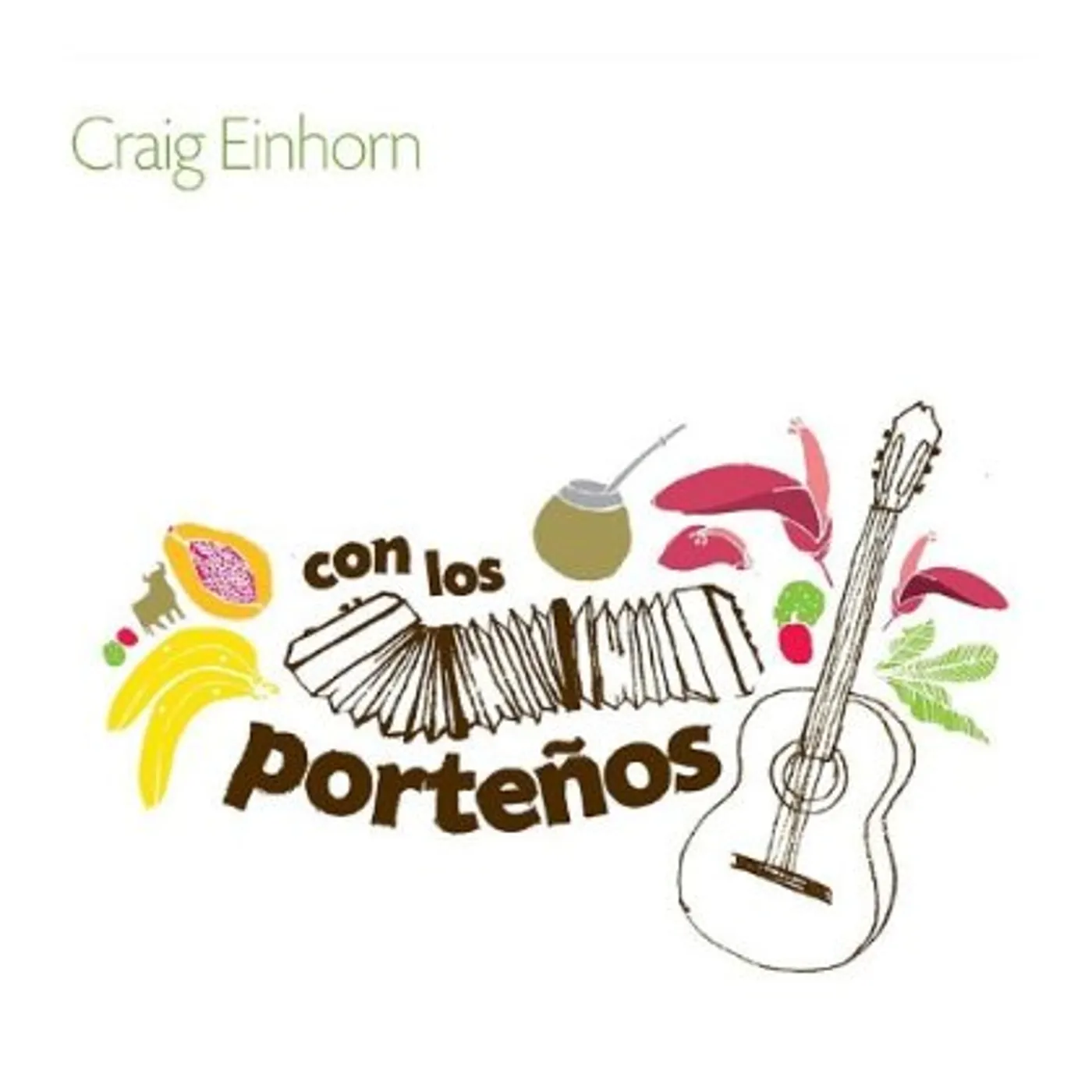 Craig Einhorn CON LOS PORTENOS CD