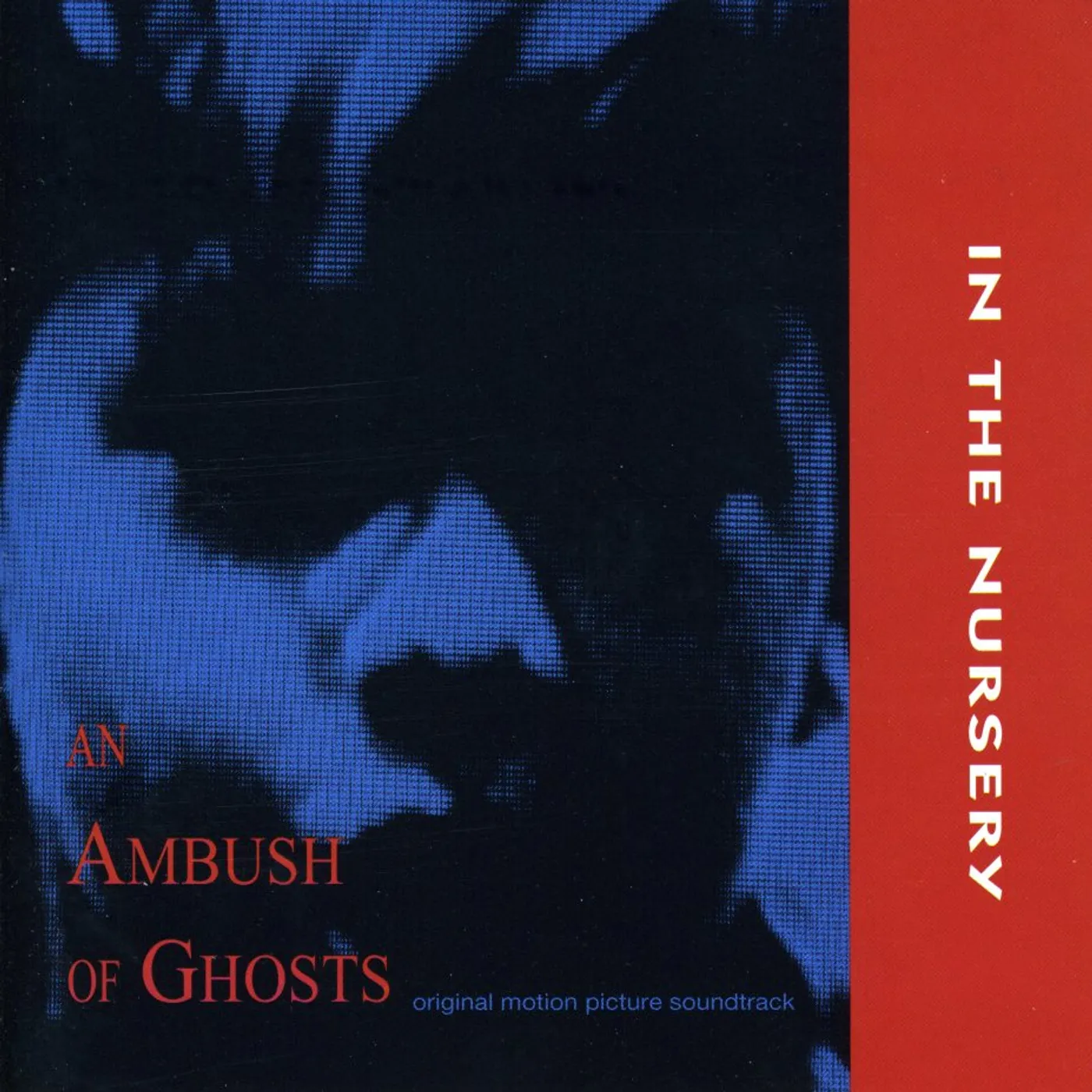 In The Nursery AMBUSH OF GHOSTS CD