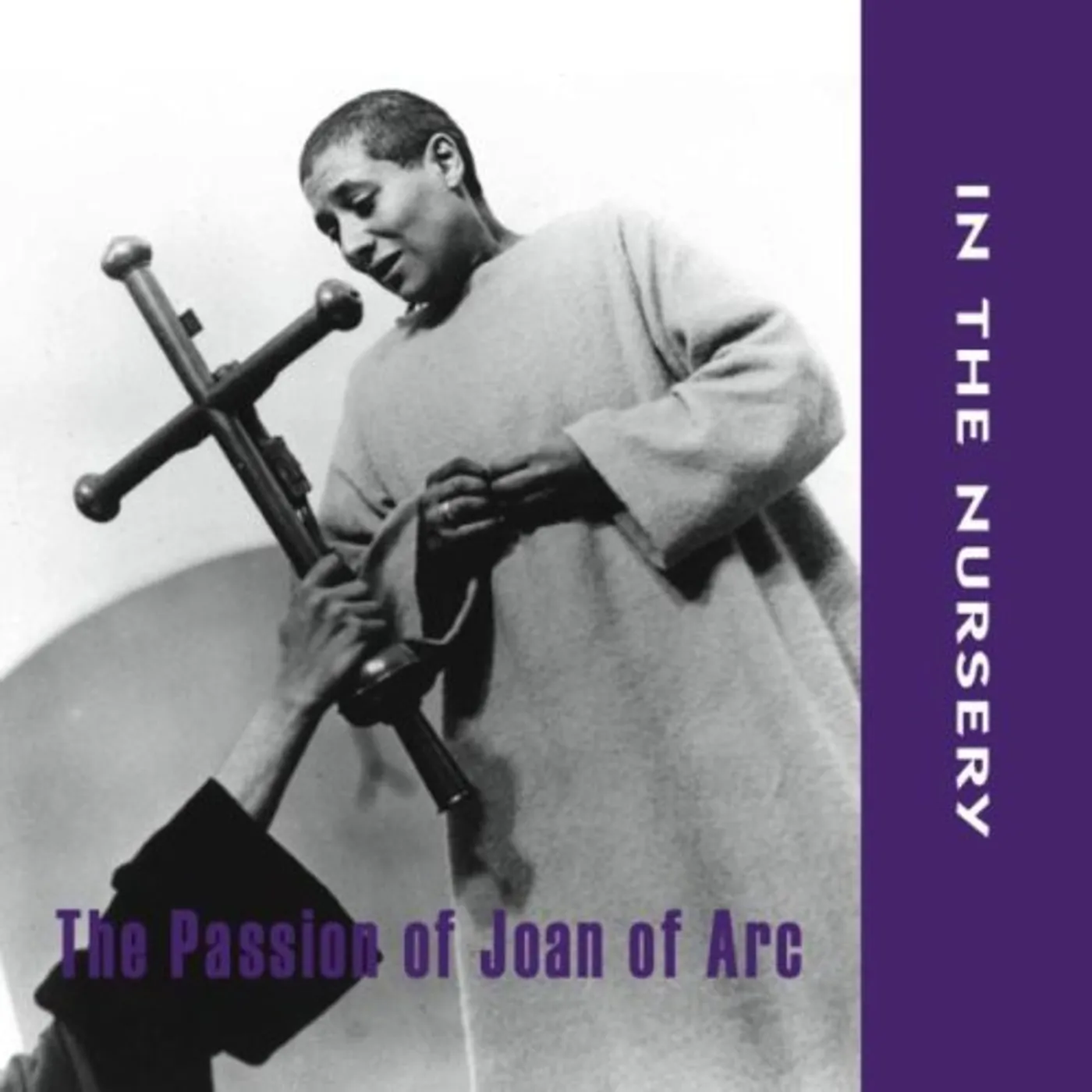 In The Nursery PASSION OF JOAN OF ARC CD