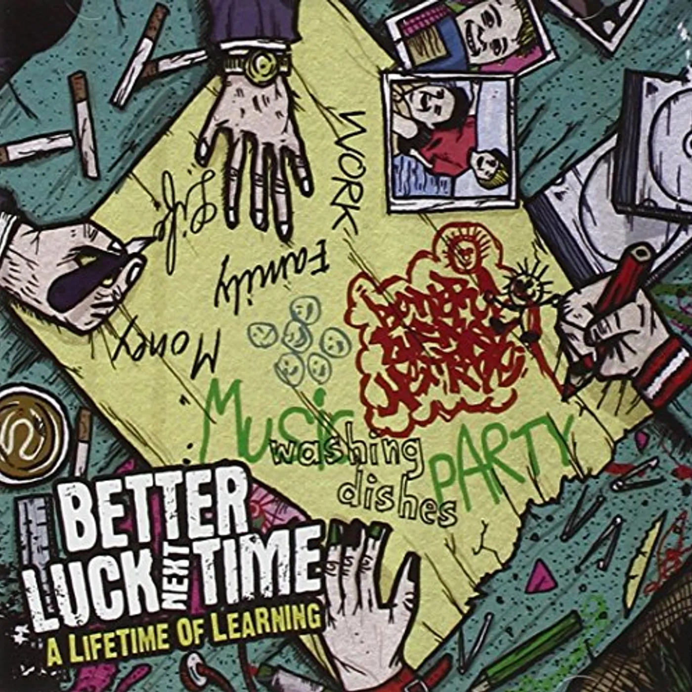 Better Luck Next Time LIFETIME OF LEARNING CD