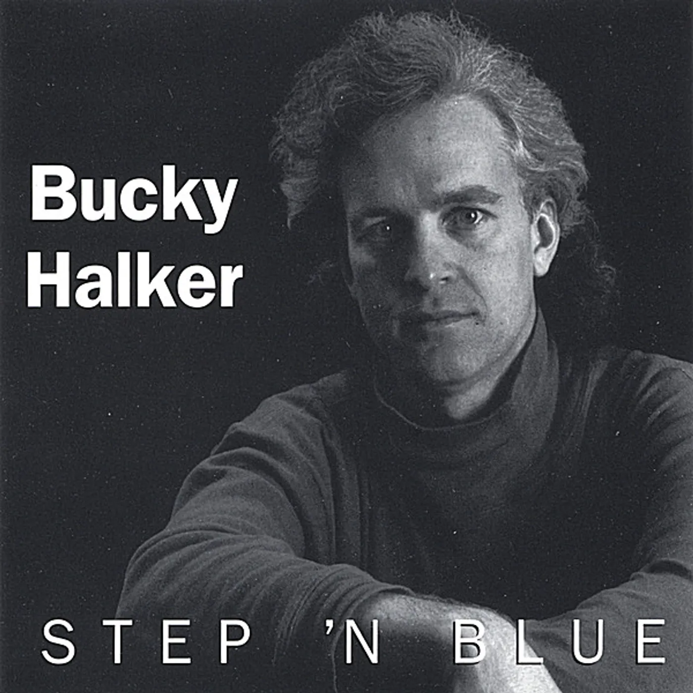 Bucky Halker STEP 'N BLUE CD