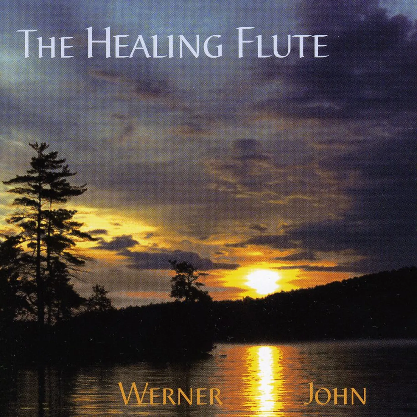 Werner John HEALING FLUTE CD