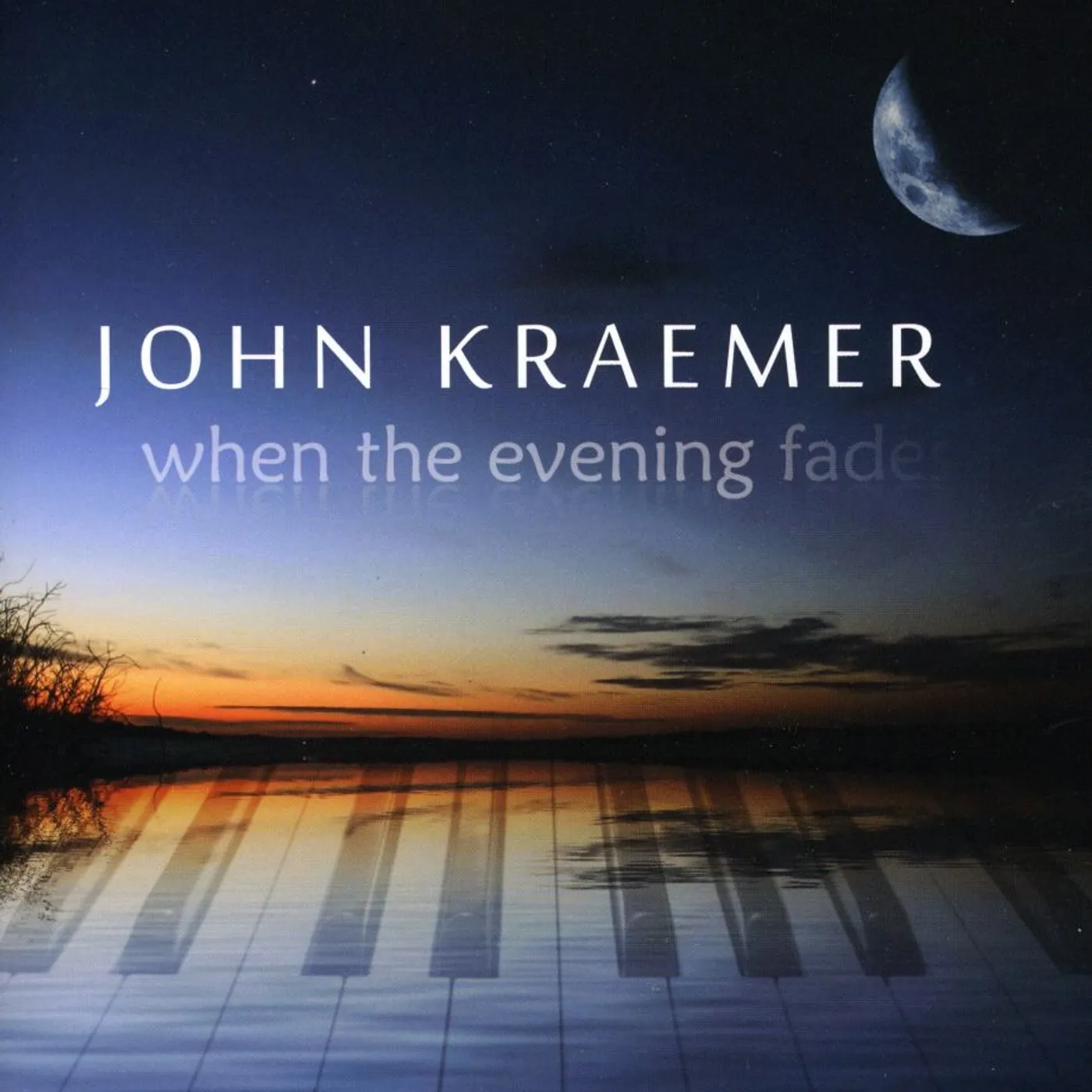 John Kraemer WHEN THE EVENING FADES CD