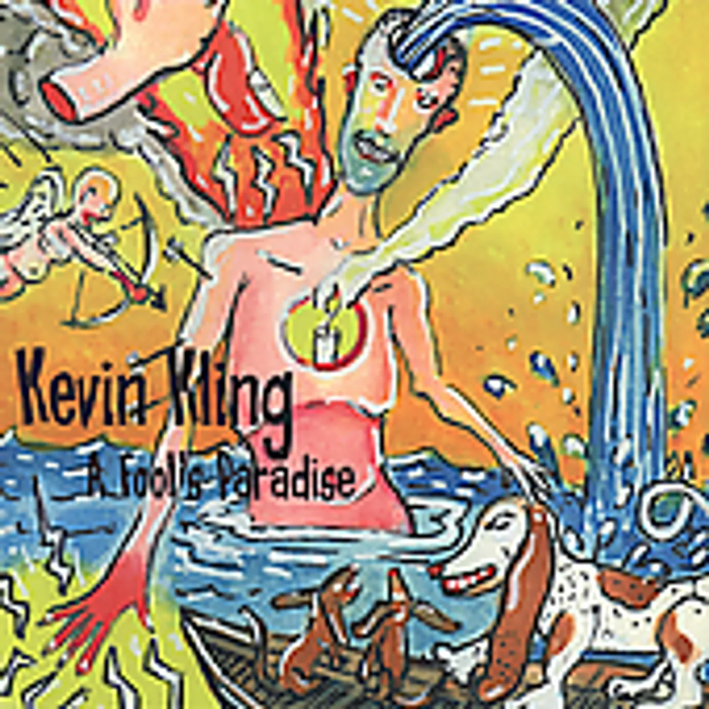 Kevn Kling FOOL'S PARADISE CD