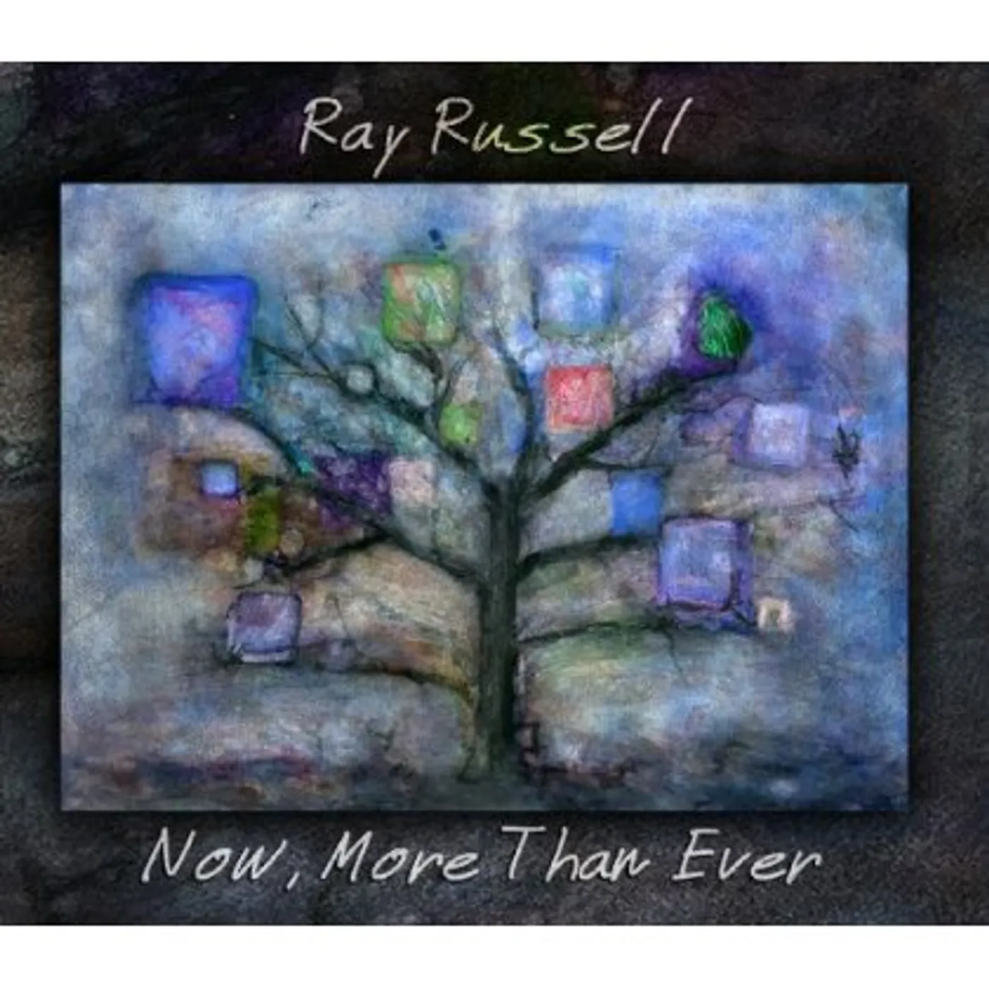 Ray Russell NOW MORE THAN EVER CD