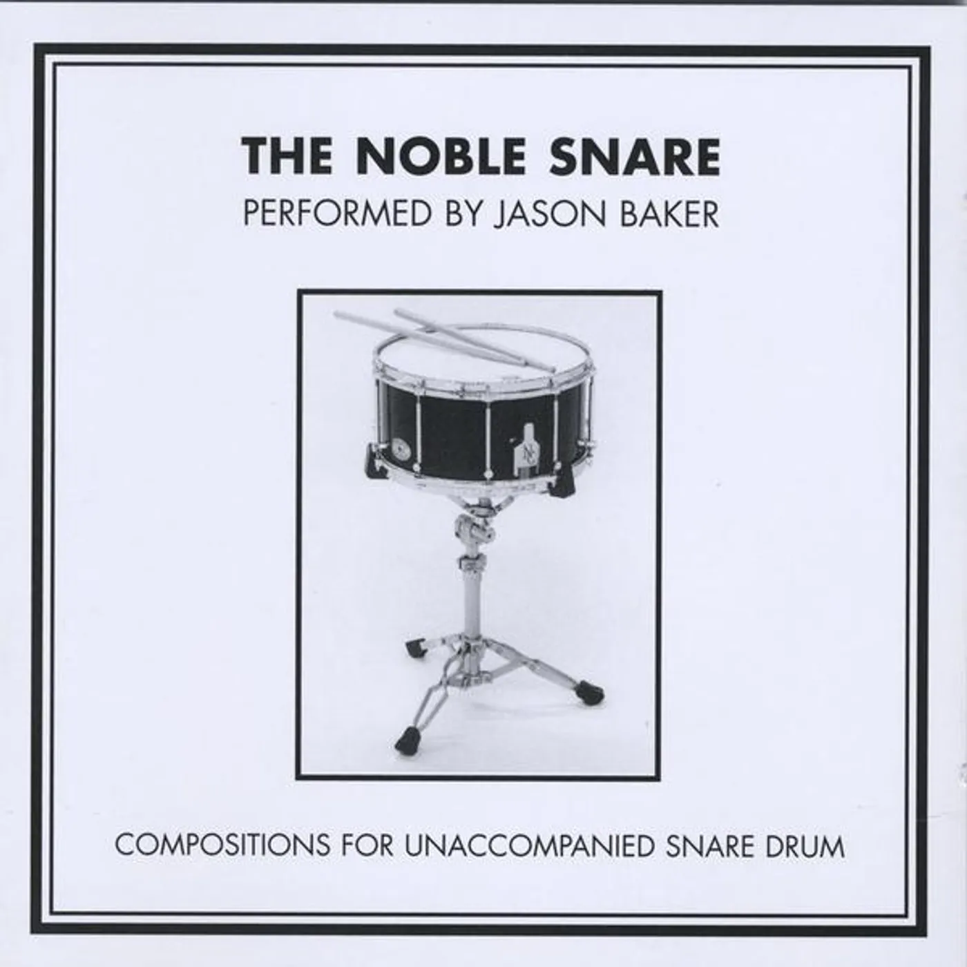 Jason Baker NOBLE SNARE CD